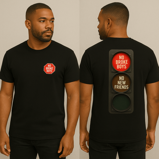 No Broke Boys T-Shirt | Good Trouble Fashion - Good Trouble Fashion