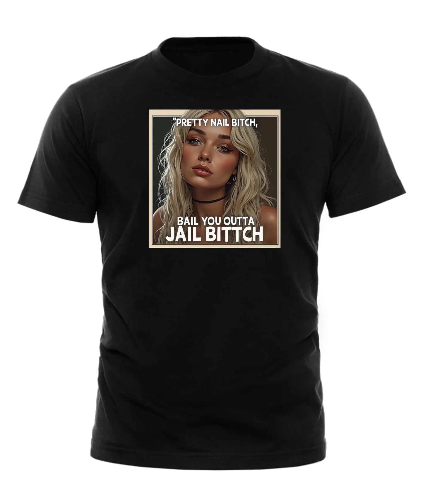 PRETTY NAIL BITCH TEE - GOOD TROUBLE FASHION