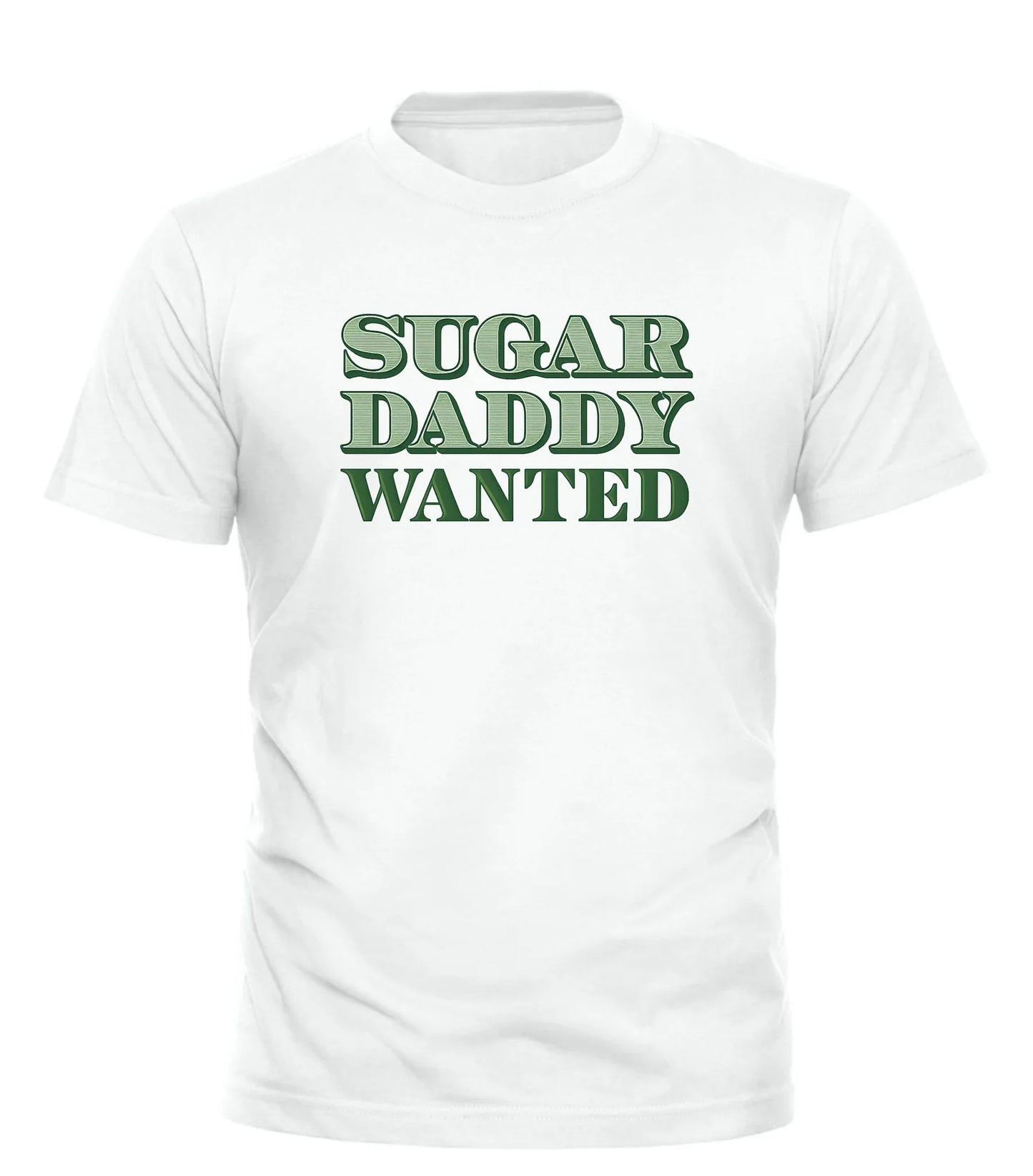 SUGAR DADDY WANTED TEE - GOOD TROUBLE FASHION