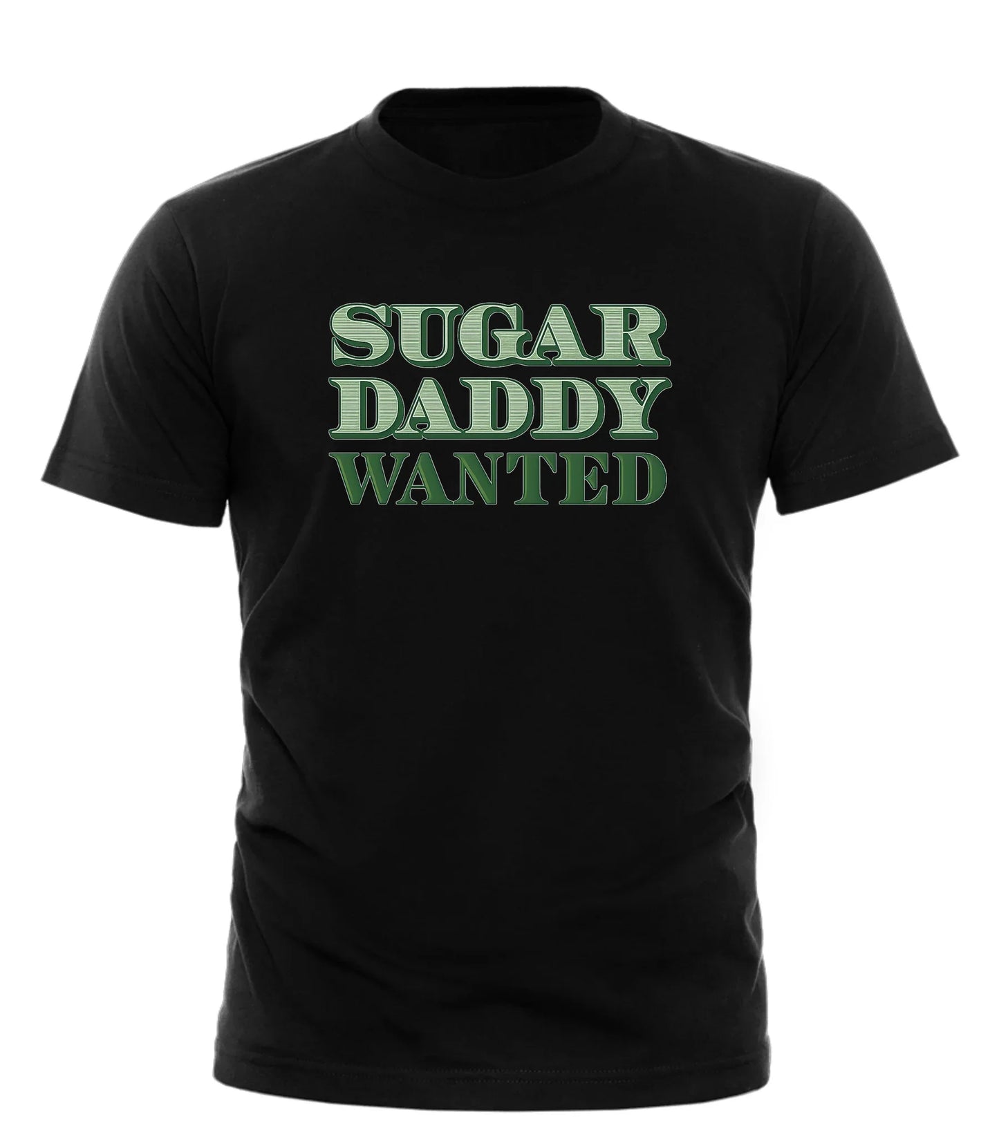SUGAR DADDY WANTED TEE - GOOD TROUBLE FASHION