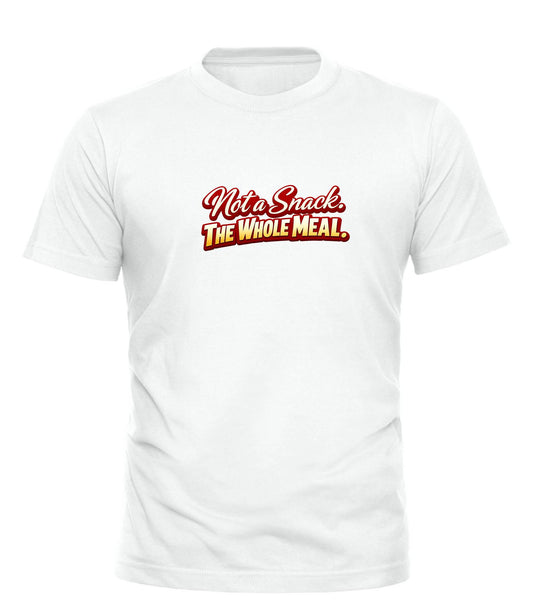 Not a Snack™ — The Whole Meal T-Shirt | Bold, Flirty Graphic Tee - Good Trouble Fashion