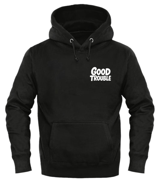 GOOD TROUBLE Hoodies | Bold Comfort for Change-Makers - Good Trouble Fashion