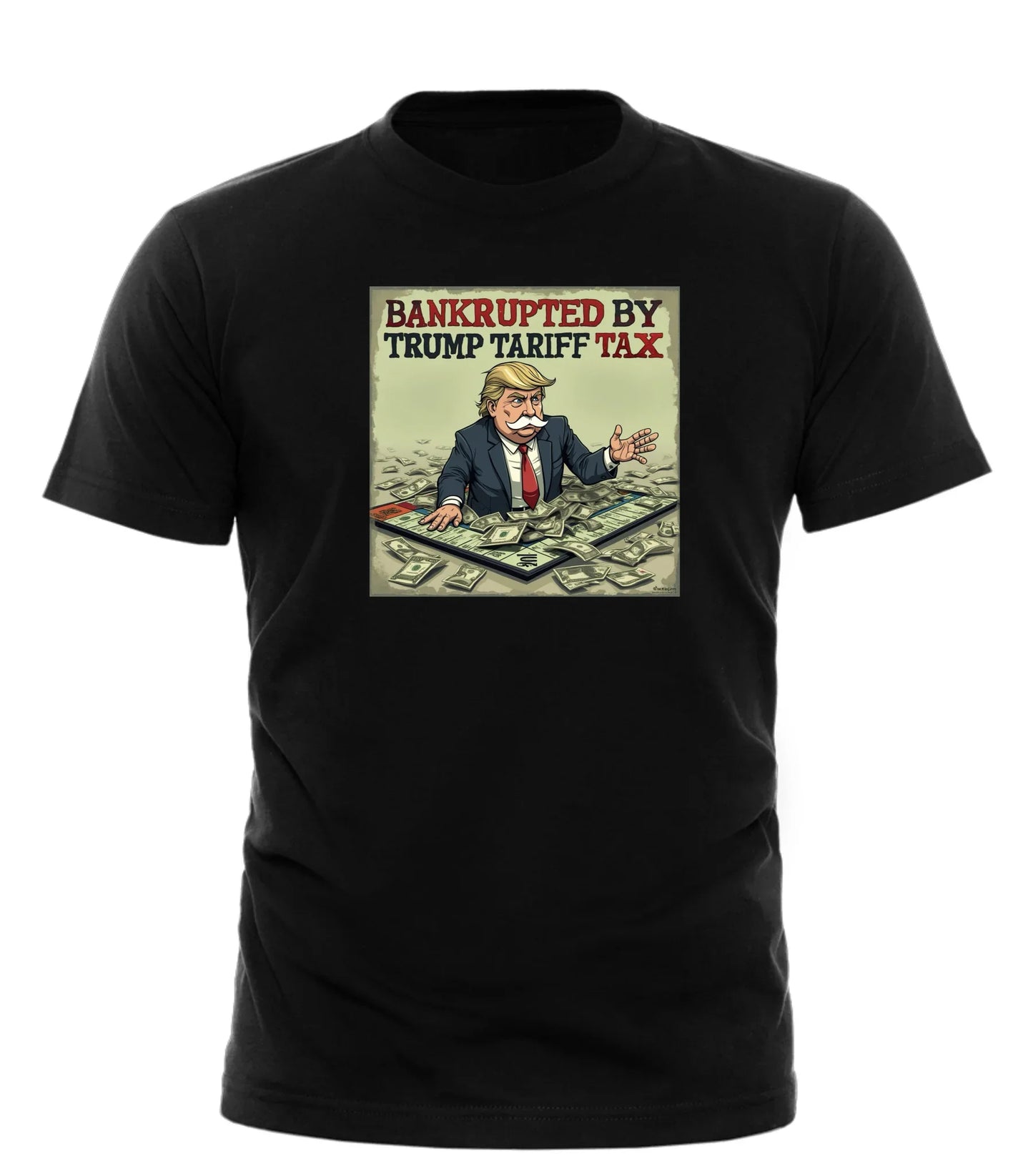 Black Good Trouble Garments t-shirt featuring bankrupt by Trump tariff shirt graphic with cartoon character and money design