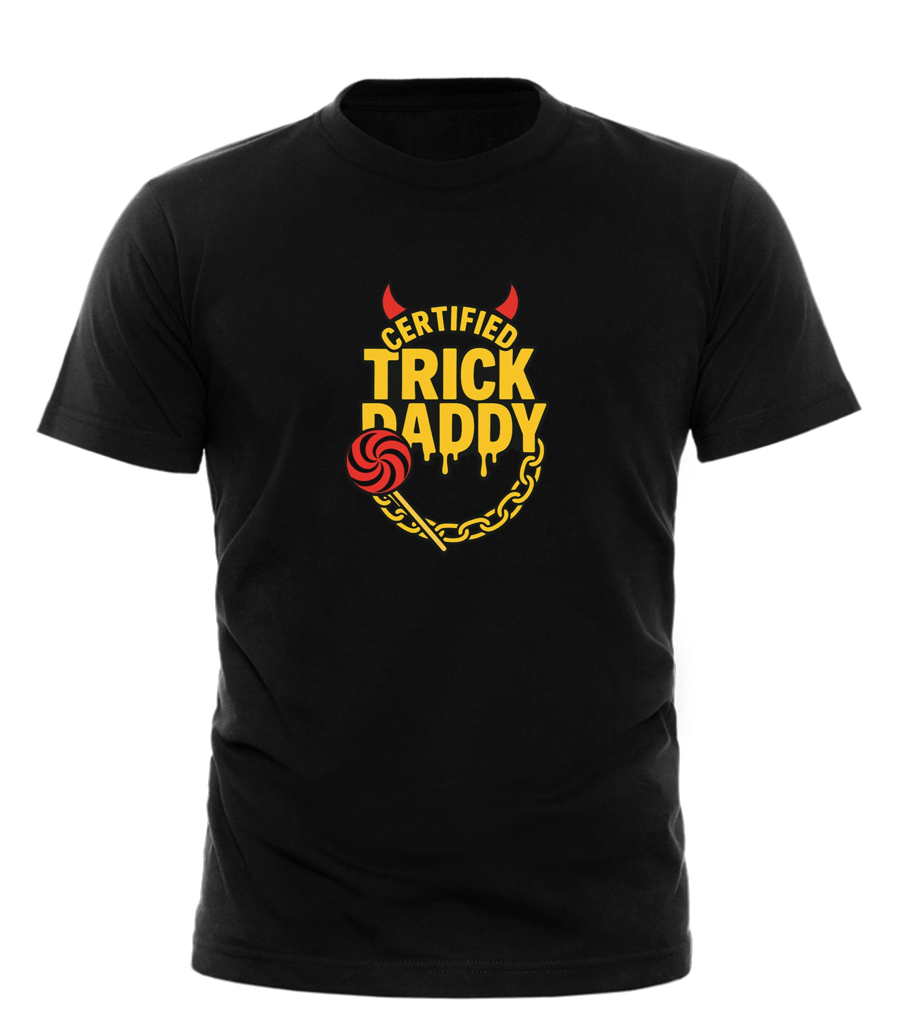 Black certified trick daddy shirt with yellow and red graphic design by Good Trouble Garments