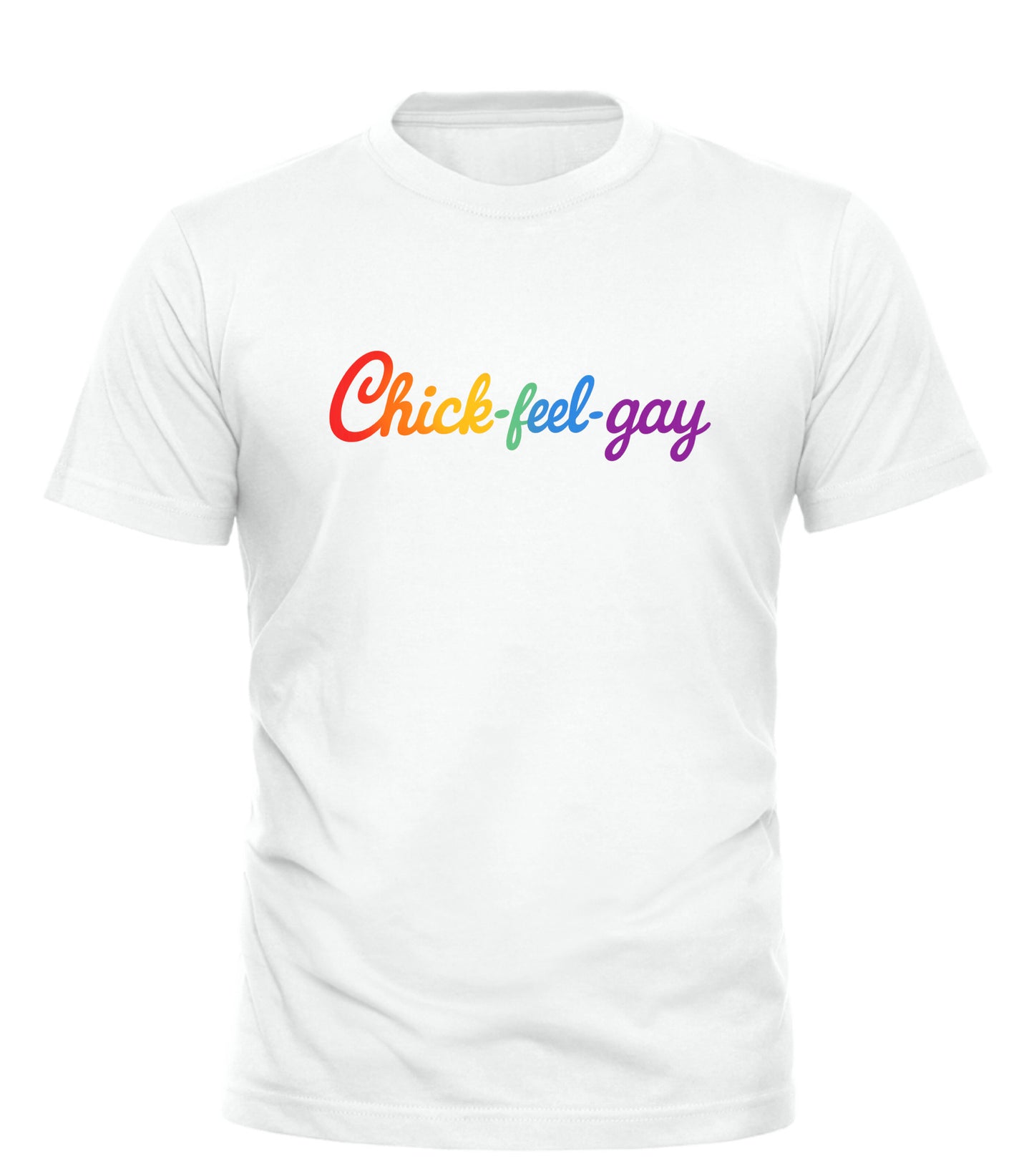 White Good Trouble Garments t-shirt with colorful Chick-feel-gay graphic tee text on front