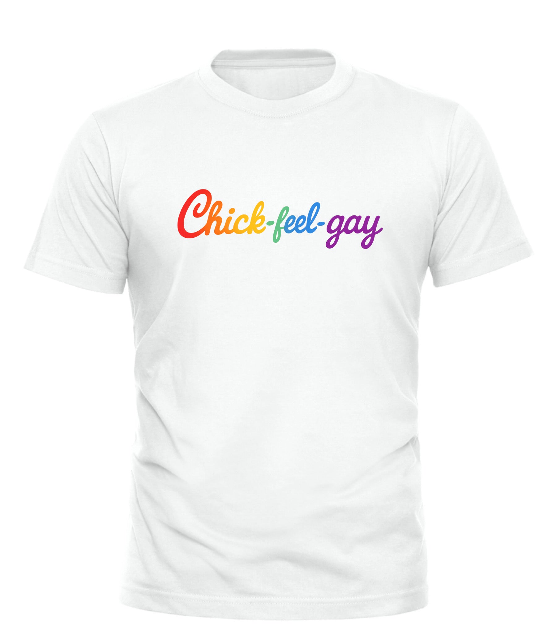 White Good Trouble Garments t-shirt with colorful Chick-feel-gay graphic tee text on front