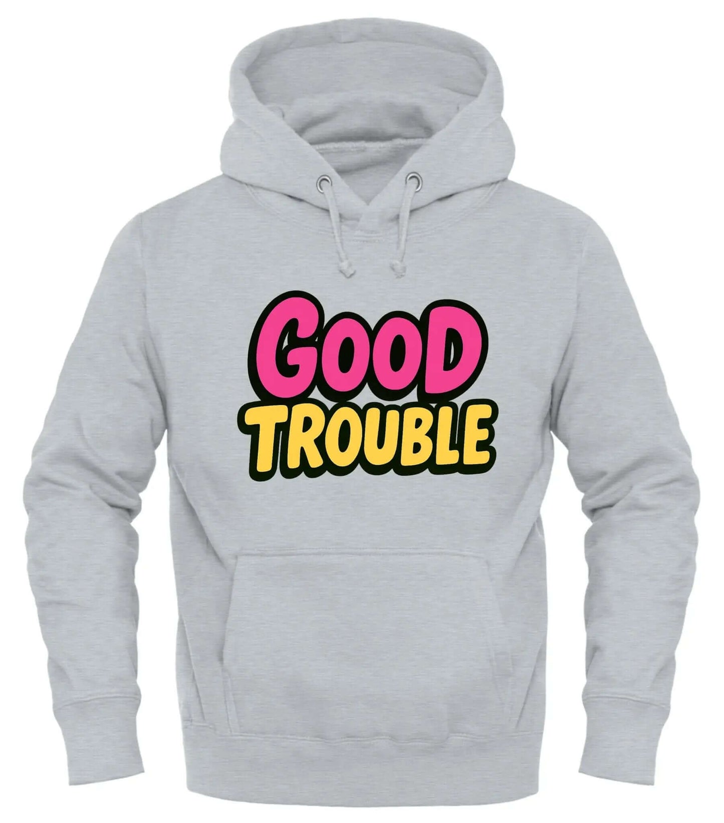 Good Trouble Hoodie - Trendy Streetwear – cozy unisex graphic hoodie from Good Trouble Fashion – soft fleece sweatshirt style product photo