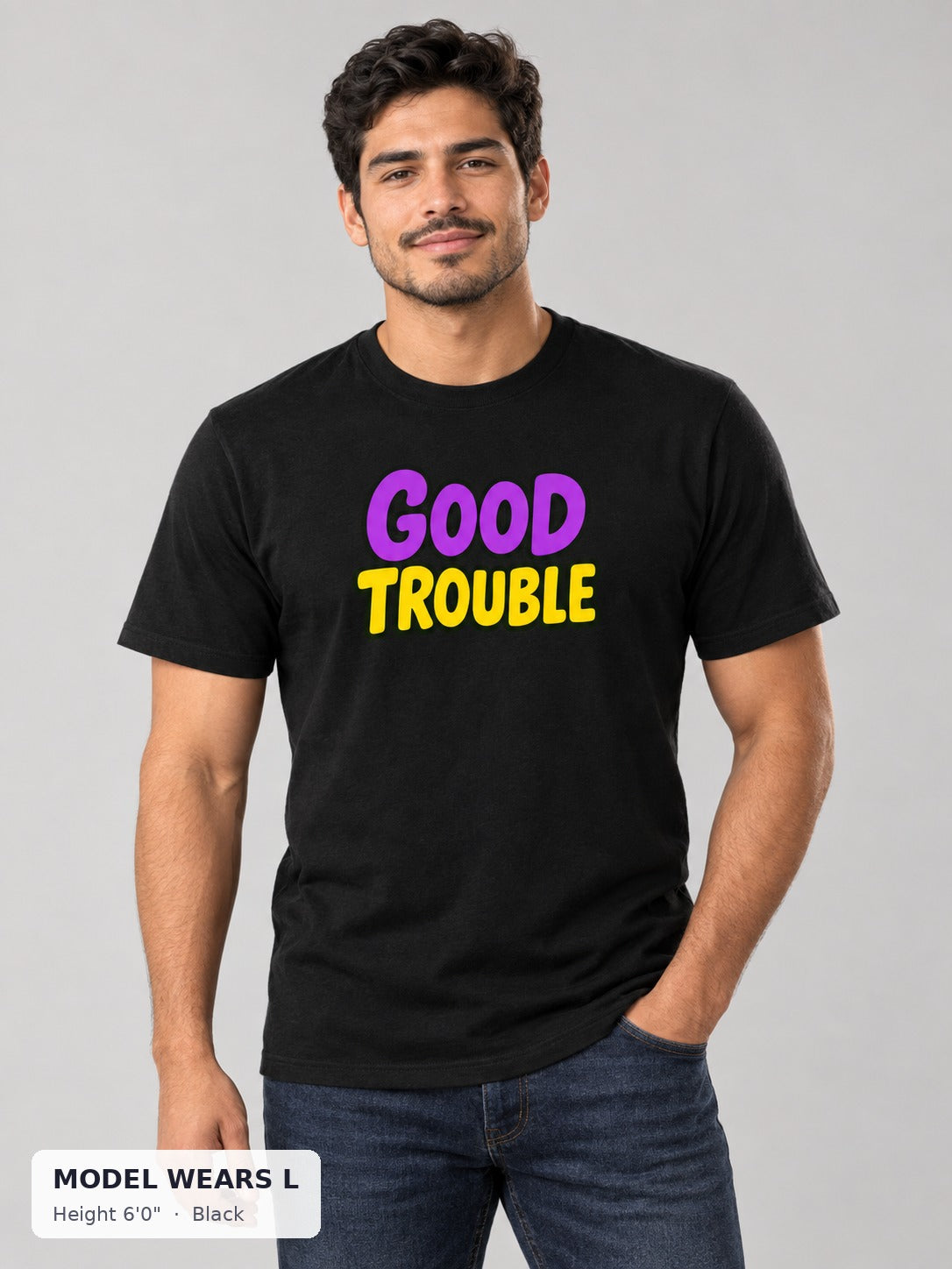 Good Trouble Statement Tee in Black on an athletic model wearing size L, 6'0" - Good Trouble Fashion