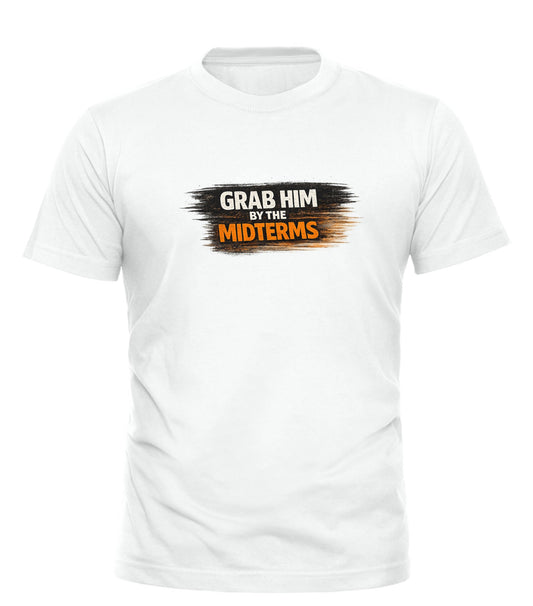 Grab Him by the Midterms Tee - After Dark Edition - Good Trouble Fashion