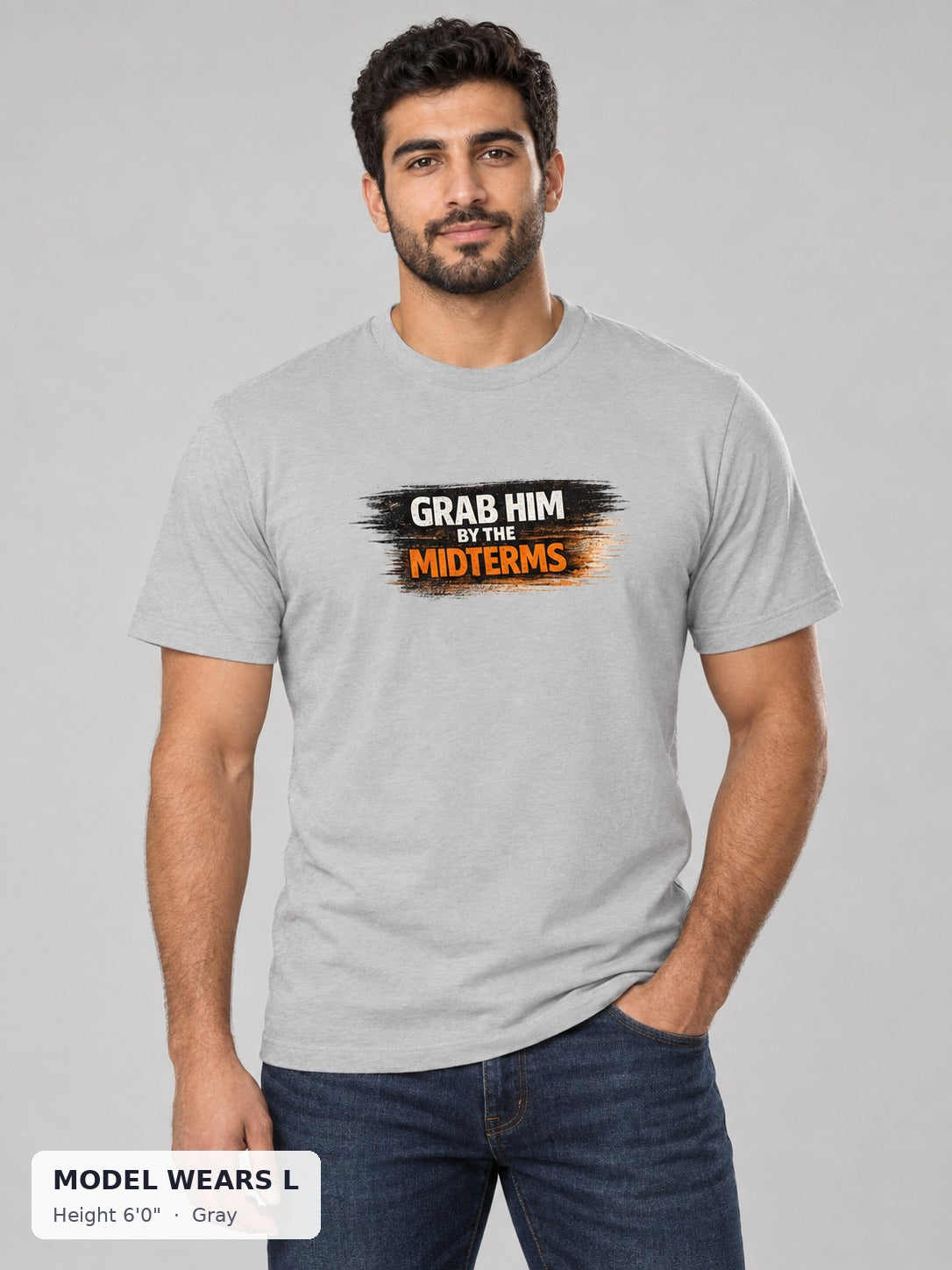 Grab Him by the Midterms Tee in Gray on an athletic model wearing size L, 6'0" - Good Trouble Fashion
