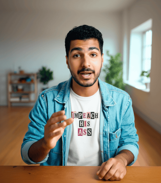 Impeach His Ass Shirt - Bold Statement T-Shirt for Activists - Good Trouble Fashion