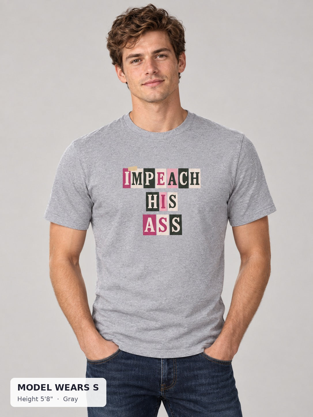 Impeach His Ass Tee in Gray on a slim model wearing size S, 5'8" - Good Trouble Fashion