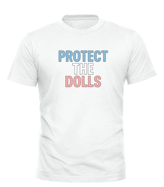 Protect The Dolls T-shirt - Stylish and Meaningful Apparel for Doll Lovers - Good Trouble Fashion
