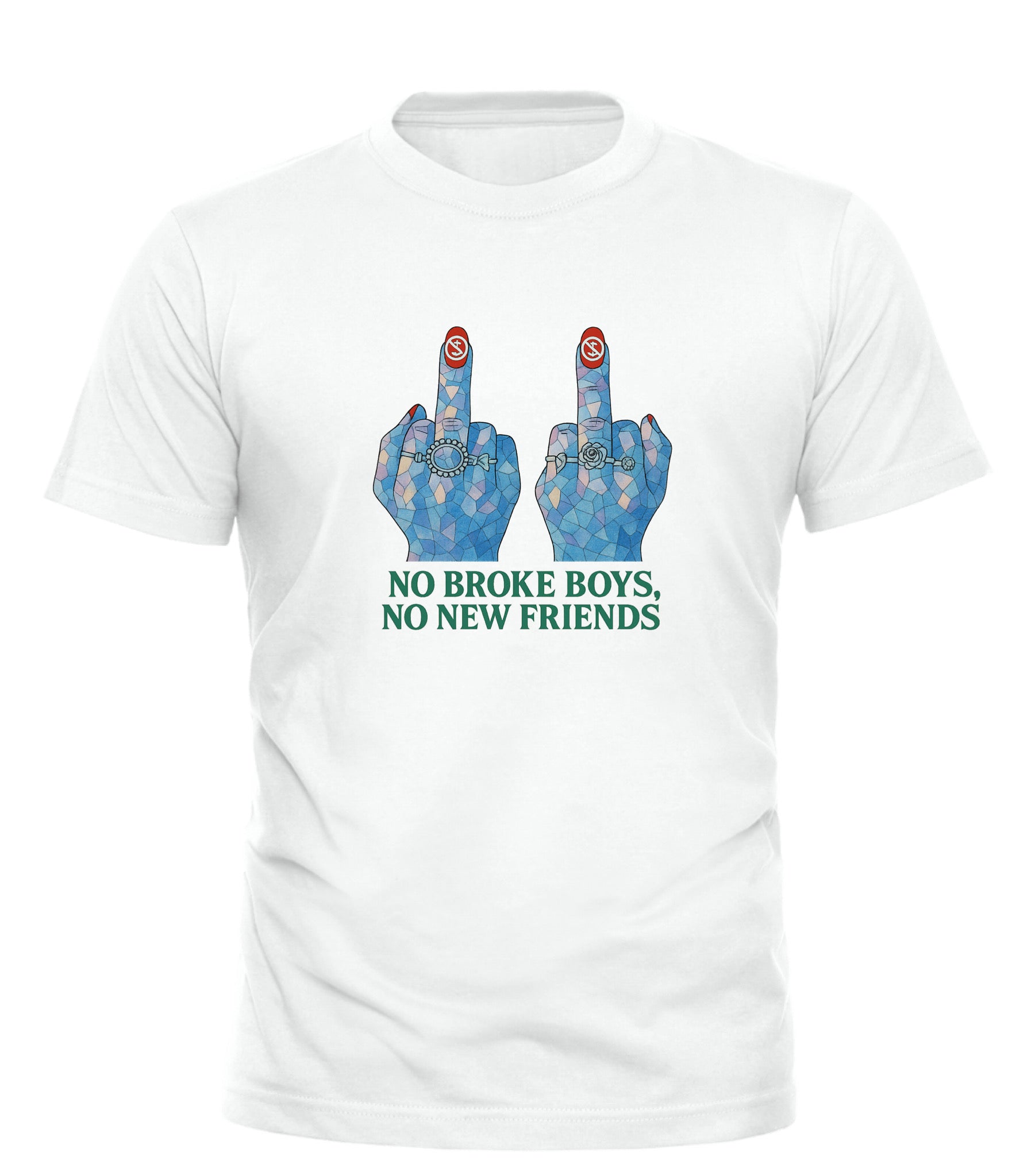 White no broke boys t-shirt showing two blue mosaic middle finger hands above green NO BROKE BOYS NO NEW FRIENDS text