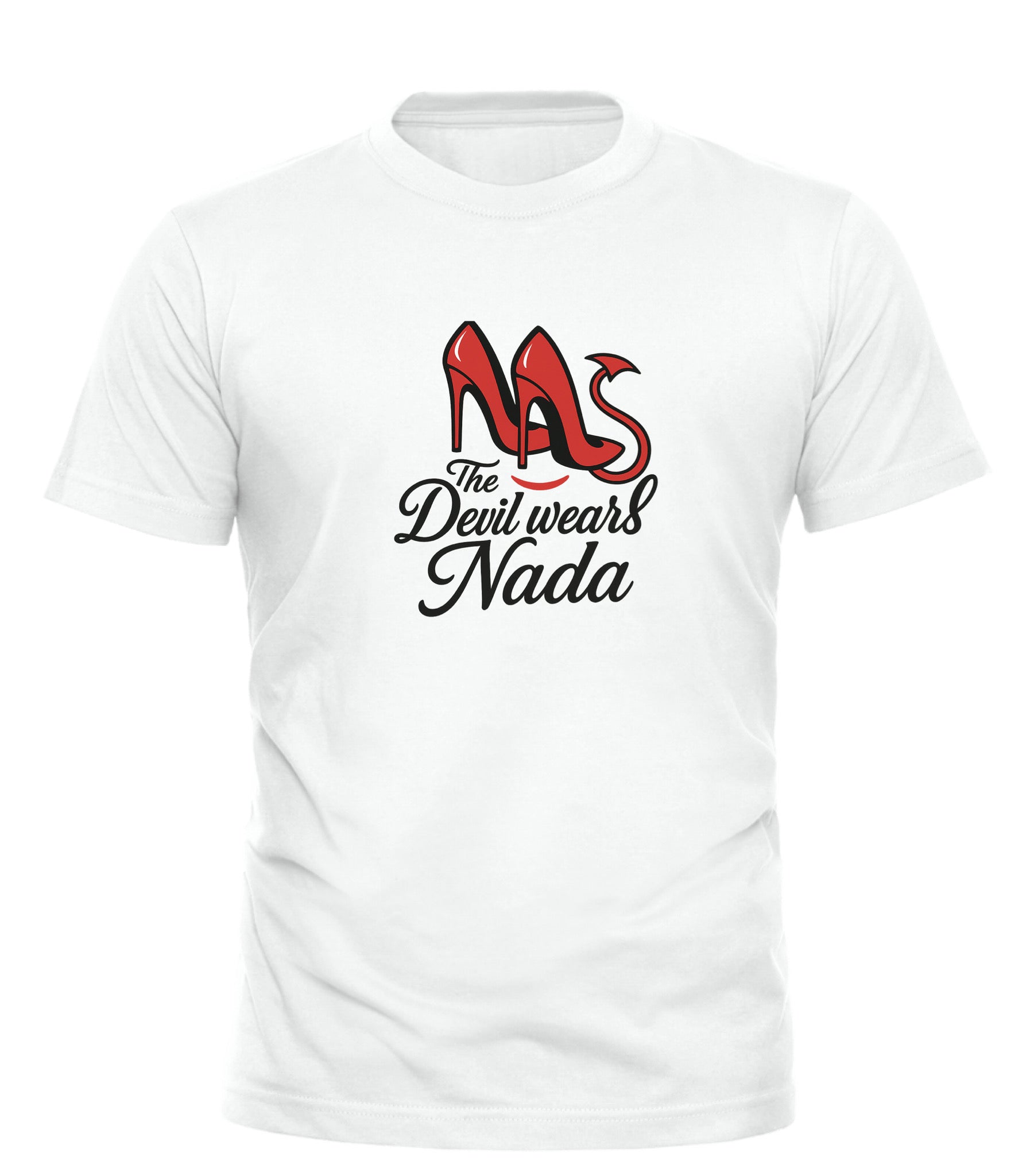 White Good Trouble Garments the devil wears nada tee with red high heels graphic and script text