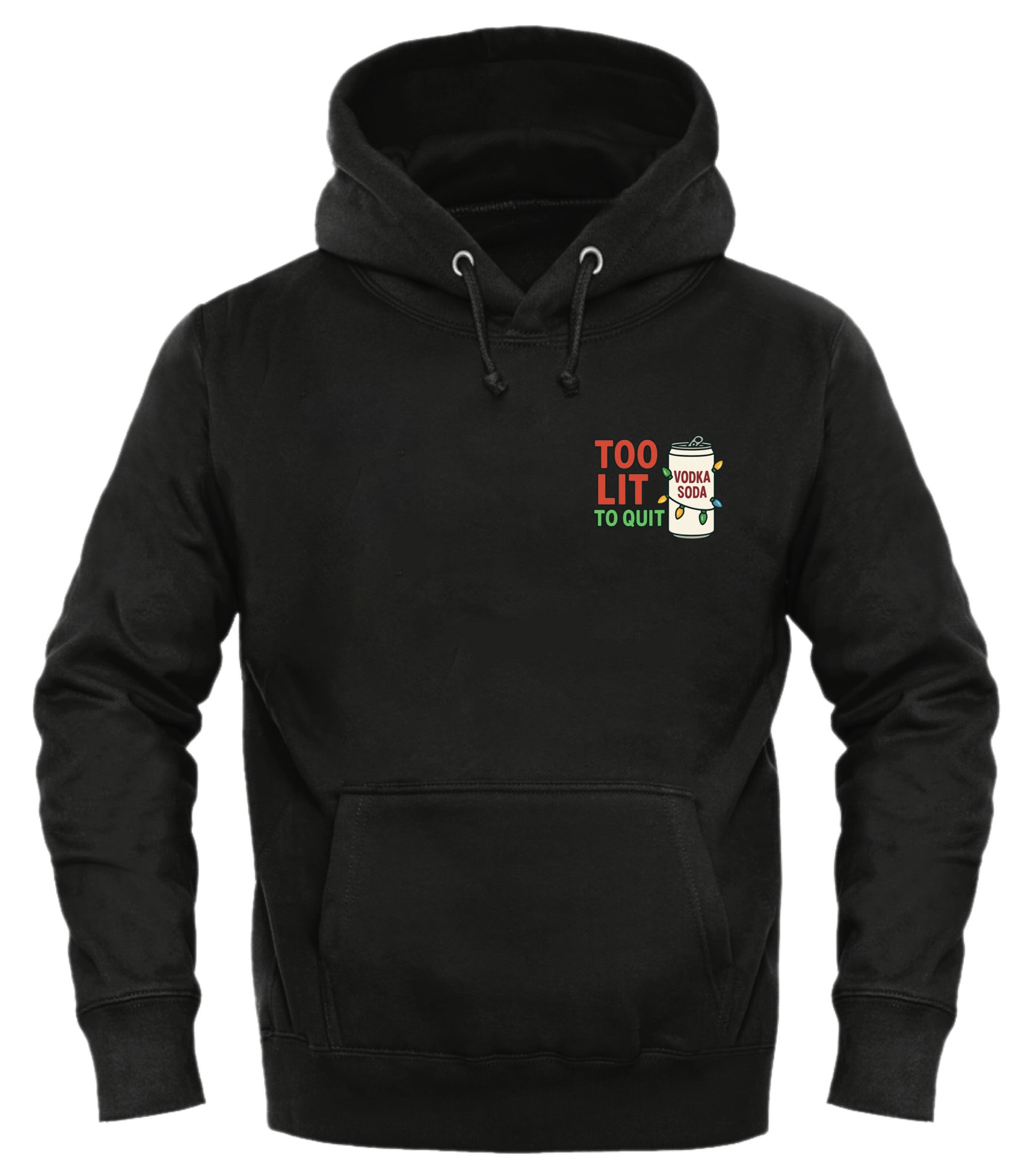 Black Too Lit to Quit hoodie featuring vibrant graphic and cozy kangaroo pocket