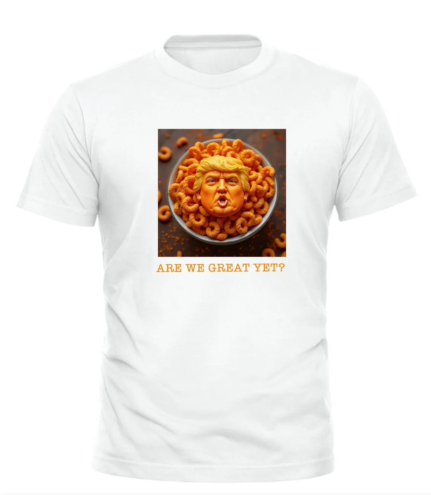 White Good Trouble Garments t-shirt featuring an orange puff Trump parody shirt design with cereal and text Are We Great Yet