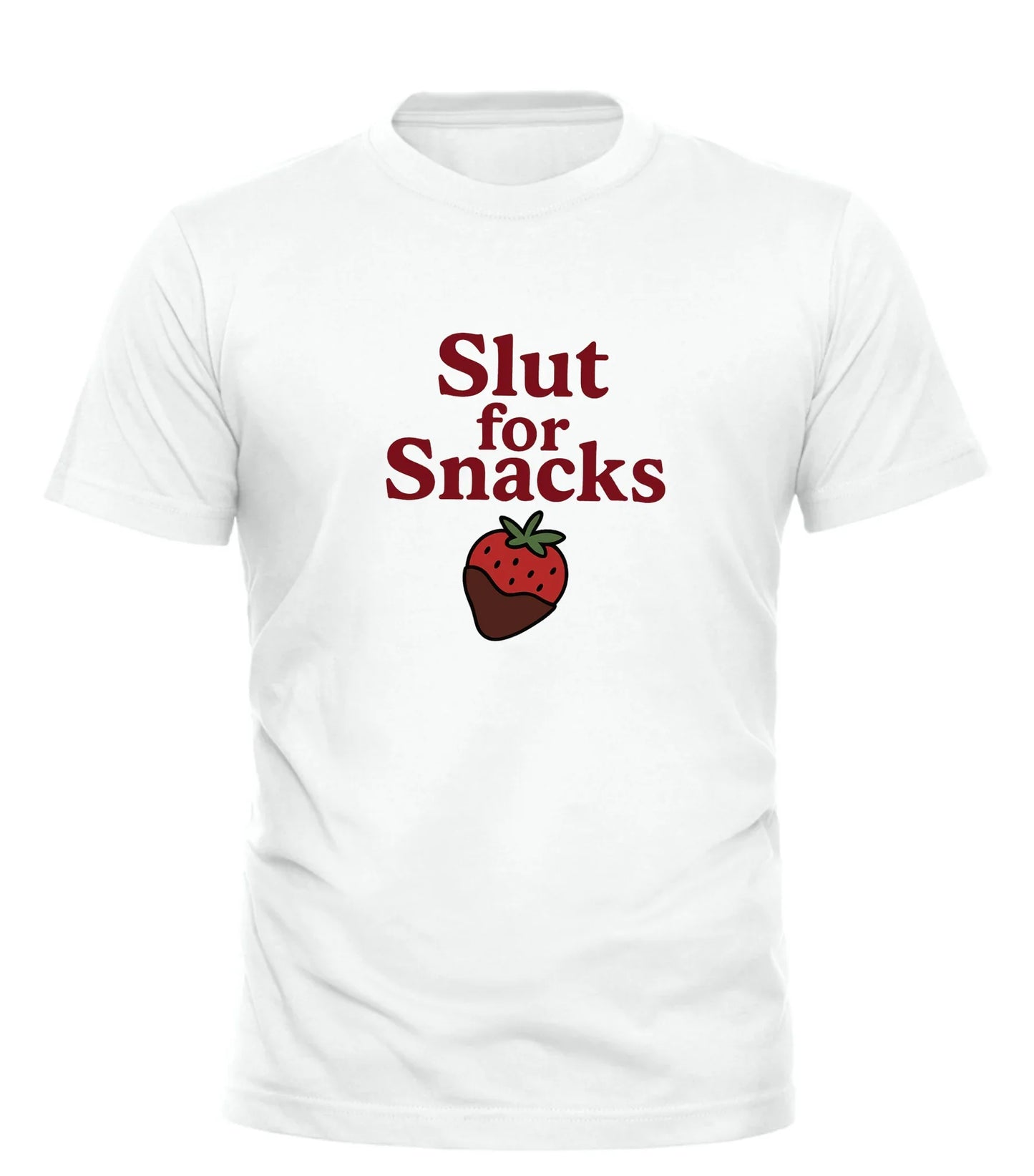Good Trouble Garments white Slut for Snacks shirt with red text and chocolate dipped strawberry graphic
