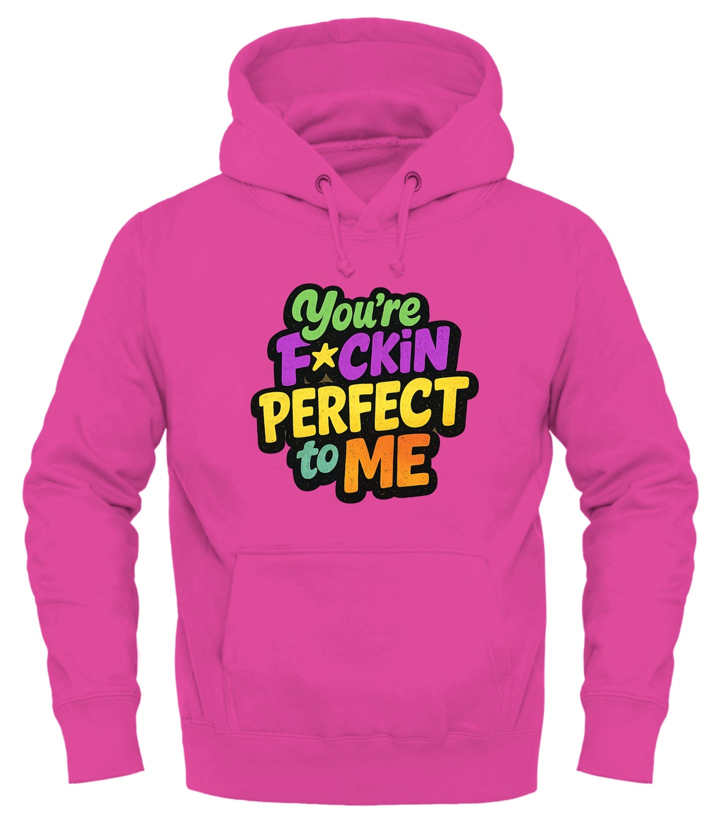 You're Perfect to Me Hoodie - Express Your Love in Style - Good Trouble Fashion