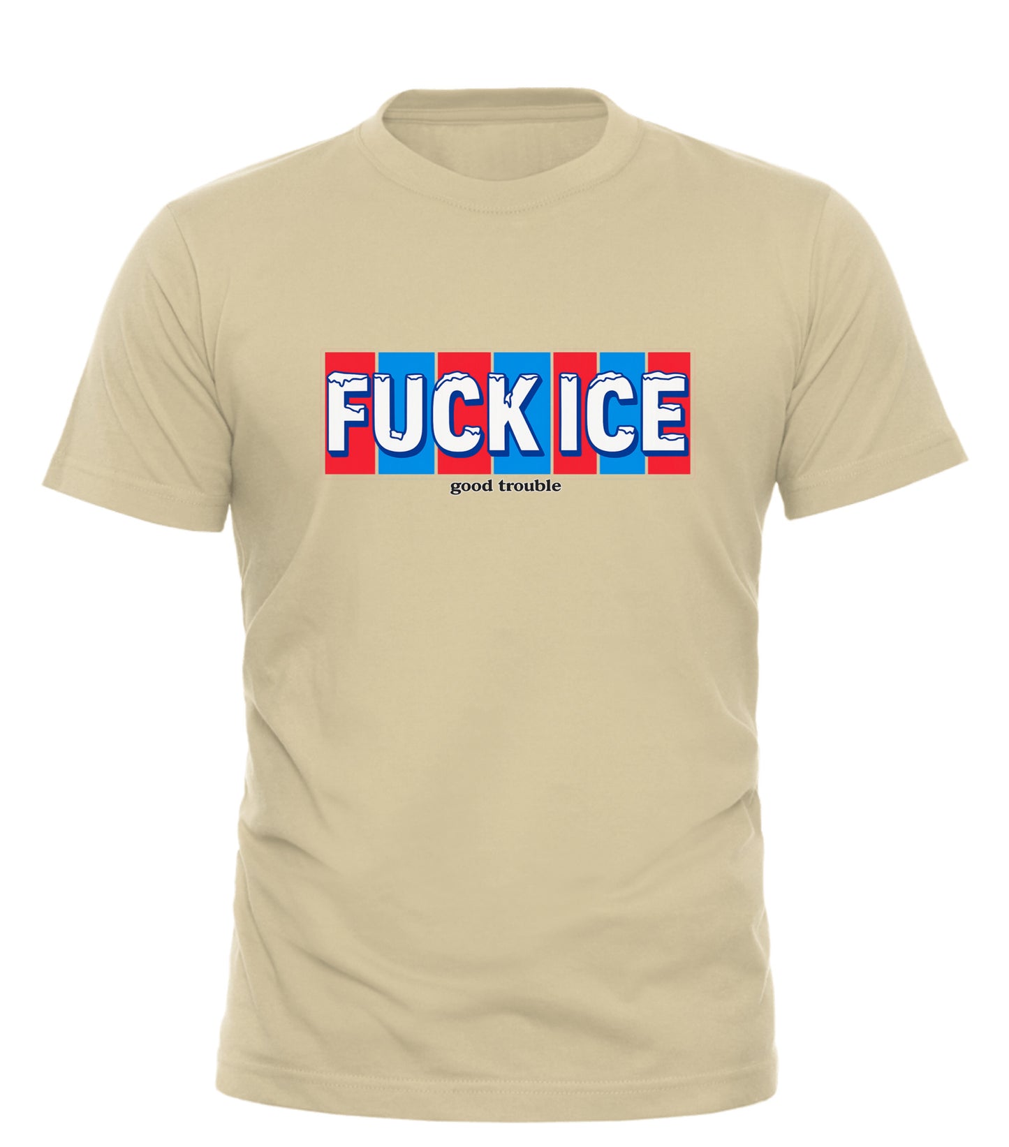 Fuck ICE T-shirt — Unapologetic Protest Apparel - Good Trouble Fashion