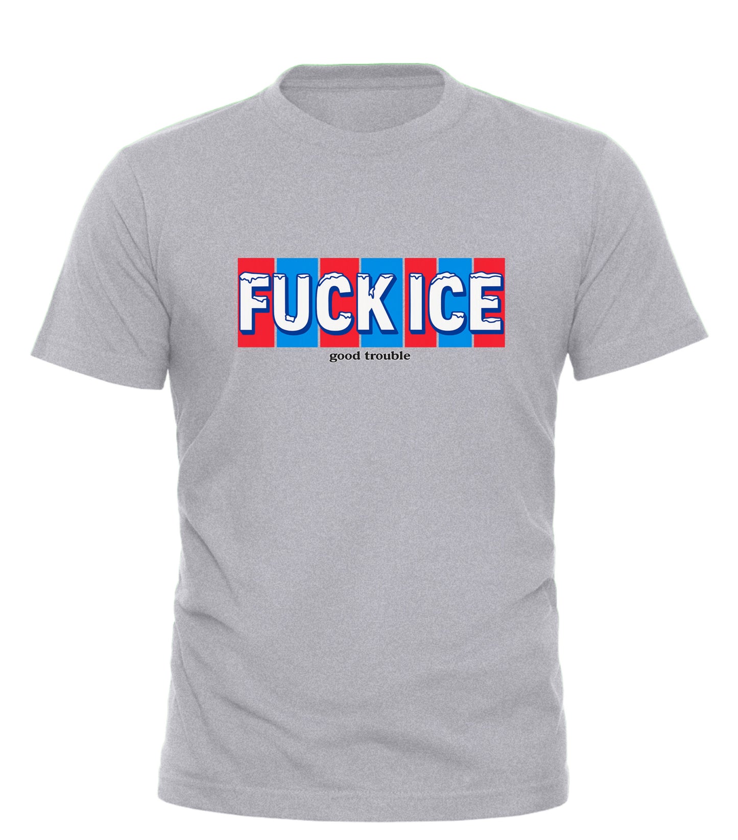 Fuck ICE T-shirt — Unapologetic Protest Apparel - Good Trouble Fashion