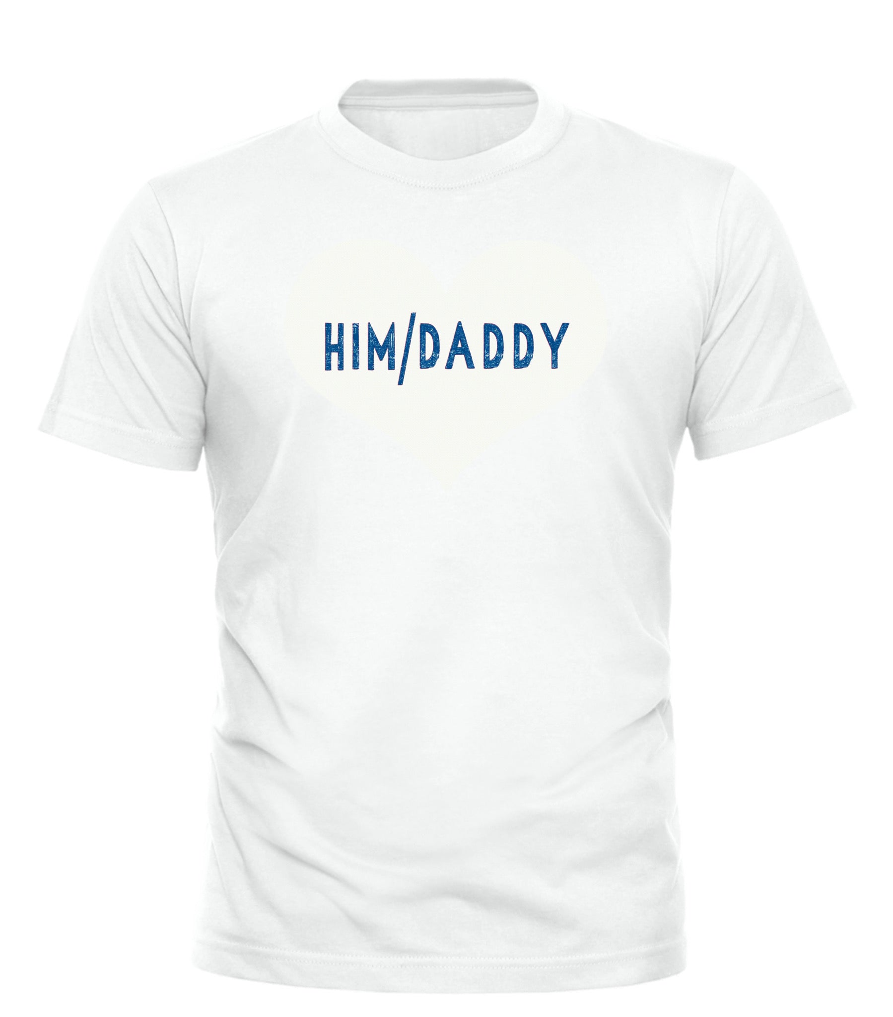 HIM/DADDY T-SHIRT - GOOD TROUBLE FASHION