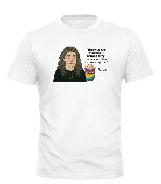 FRANKIE’S BEN & JERRYS TEE - GOOD TROUBLE FASHION