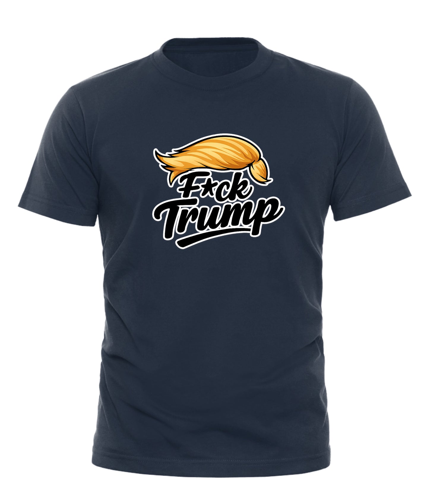 Fxck Trump Graphic T-Shirt – Bold Anti-Trump Statement Tee