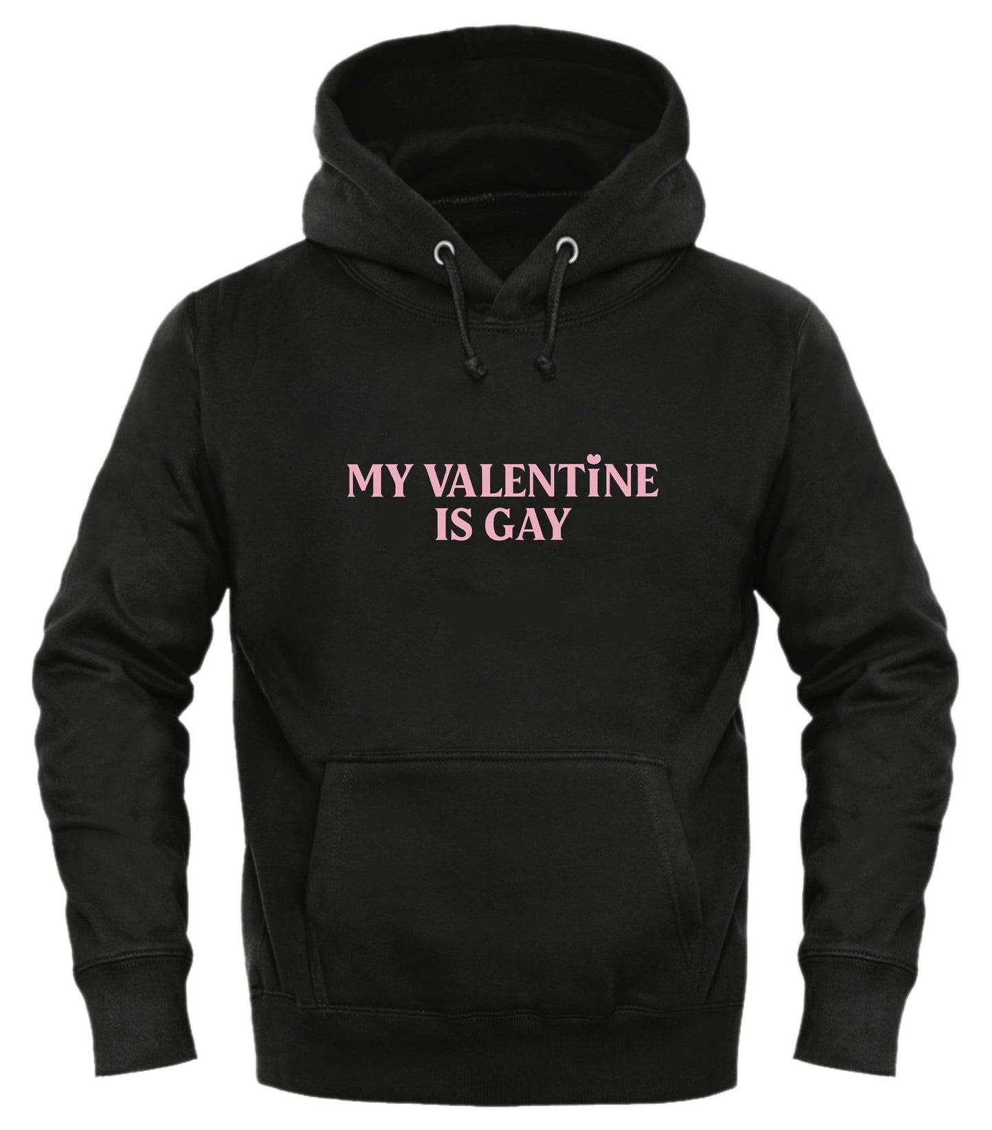 My Valentine Is Gay Hoodie – A Bold Valentine’s Statement of Love - Good Trouble Fashion