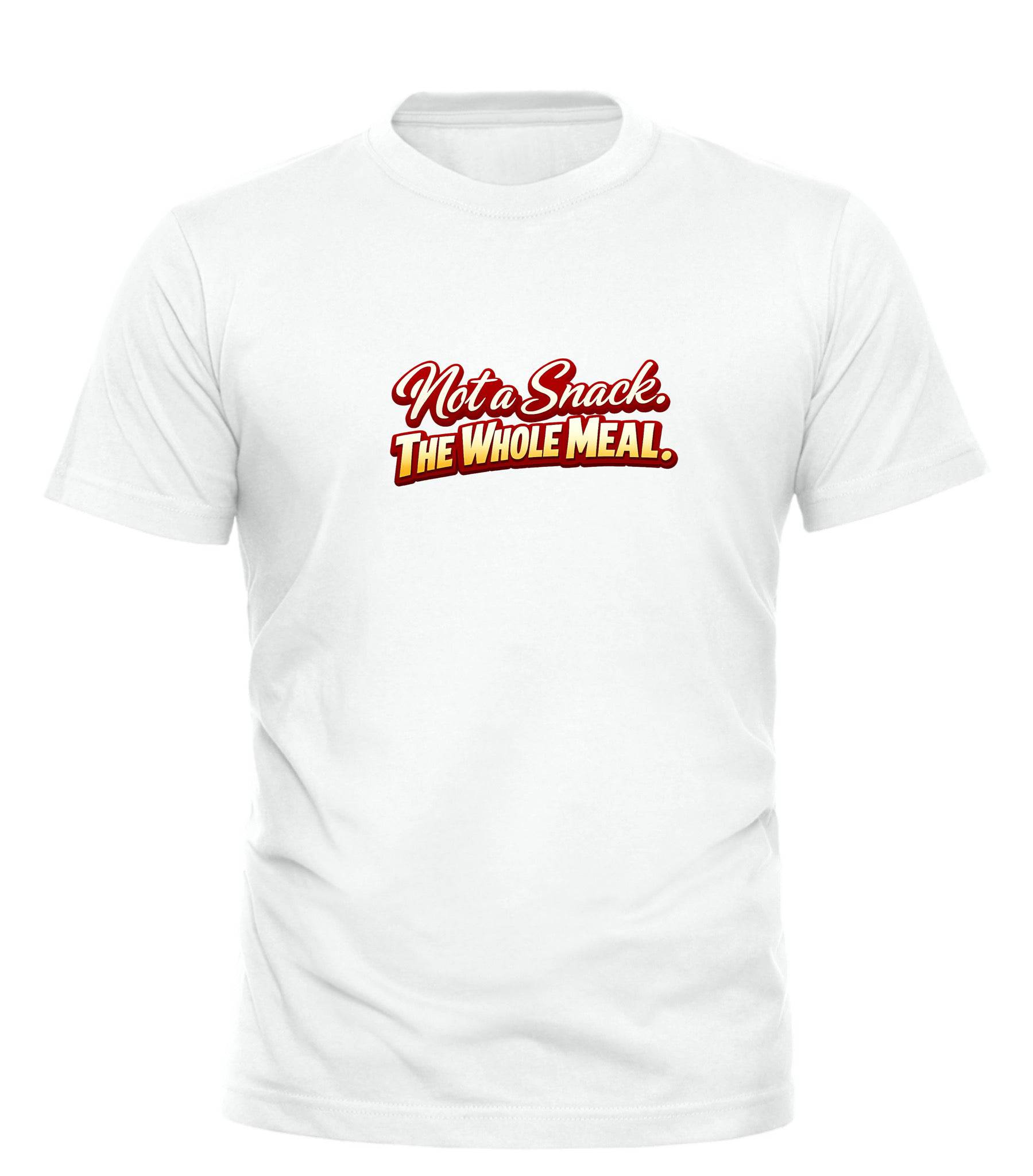 Not a Snack™ — The Whole Meal T-Shirt | Bold, Flirty Graphic Tee - Good Trouble Fashion