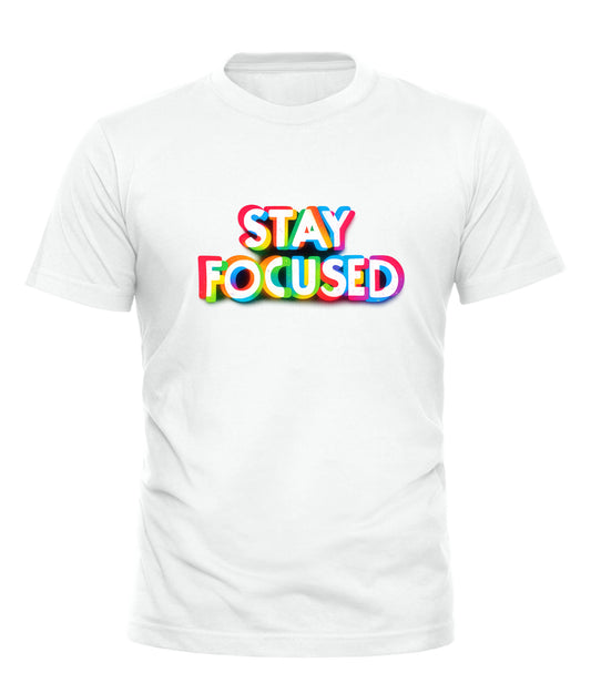 Stay Focused Pride Tee - Stylish Stay Focused T-Shirt for Every Occasion