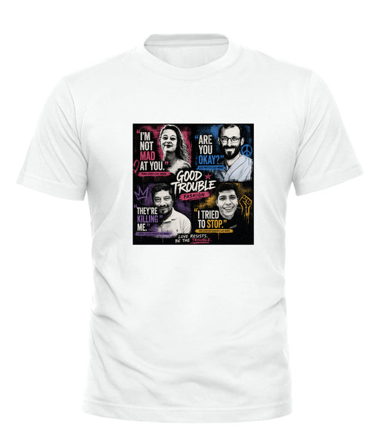 Last Words Tee – Love Resists Collection | Good Trouble Fashion