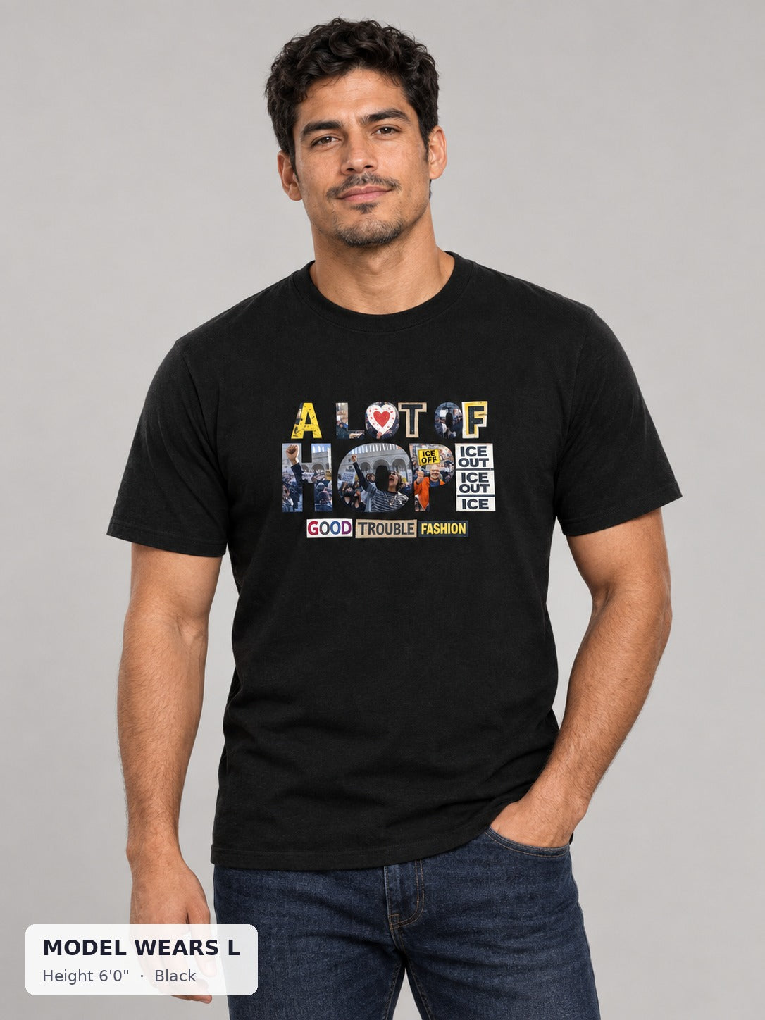 A Lot of Hope Tee in Black on an athletic model wearing size L, 6'0" - Good Trouble Fashion