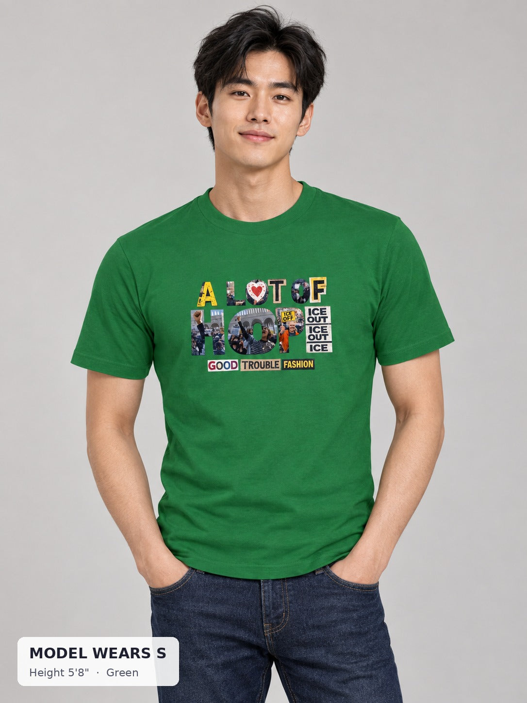 A Lot of Hope Tee in Green on a slim model wearing size S, 5'8" - Good Trouble Fashion