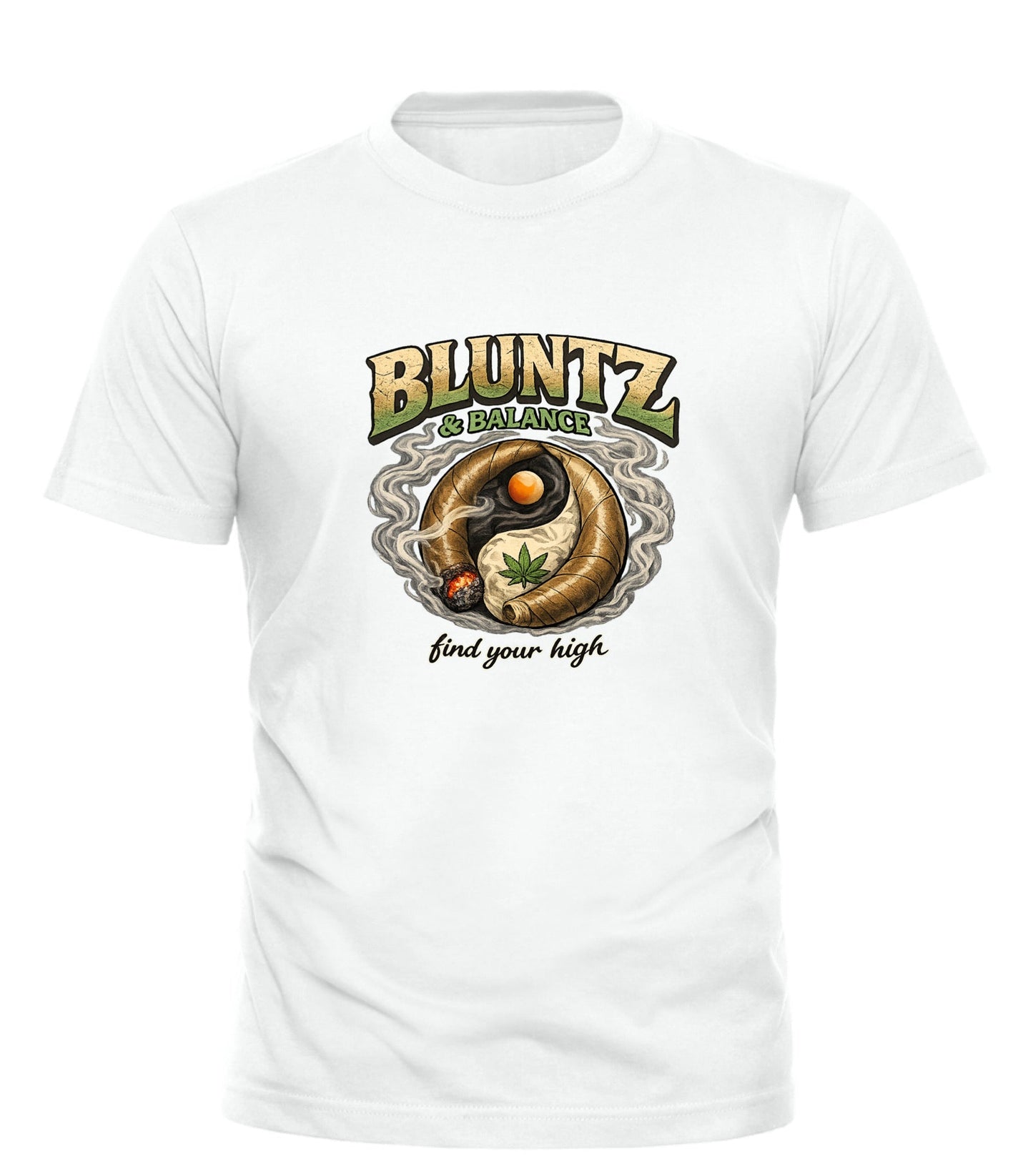 BLUNTZ AND BALANCE - FIND YOUR HIGH T-Shirt | Stylish Bluntz and Balance T-Shirt - Good Trouble Fashion