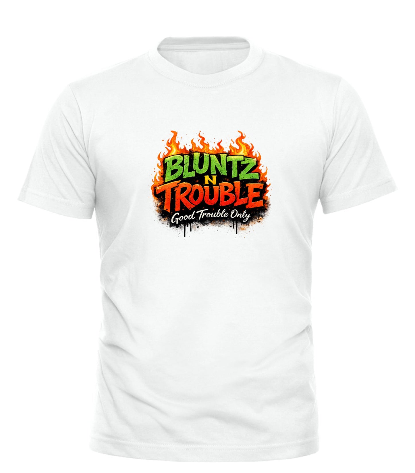 BLUNTZ N TROUBLE Good Trouble T-Shirt for Bold Expression - Good Trouble Fashion