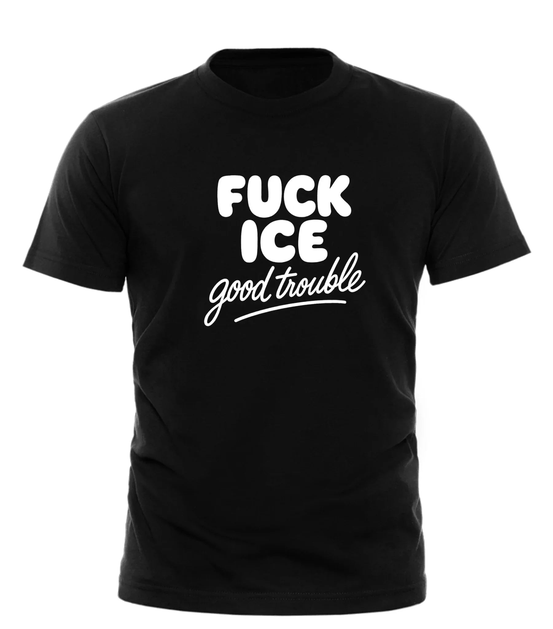 Black Good Trouble Garments bold slogan shirt for adults with white statement text on front
