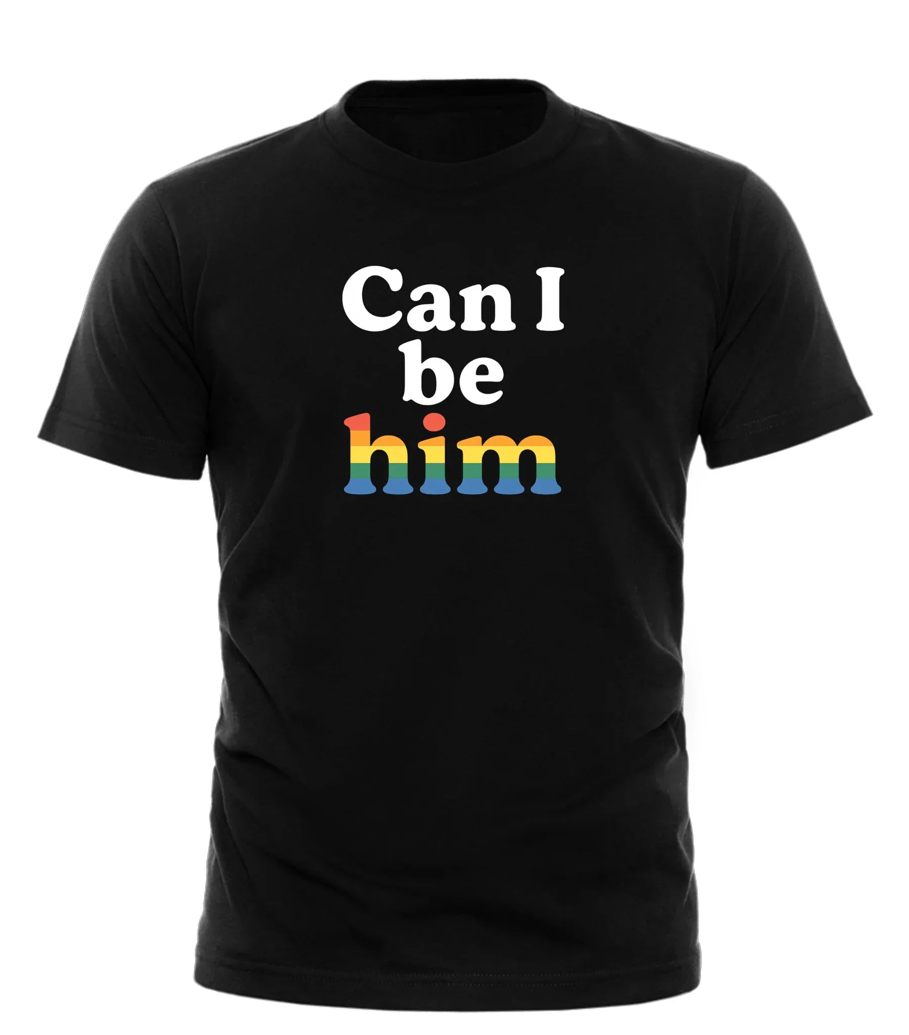 Good Trouble Garments black Can I Be Him shirt with colorful gradient text design