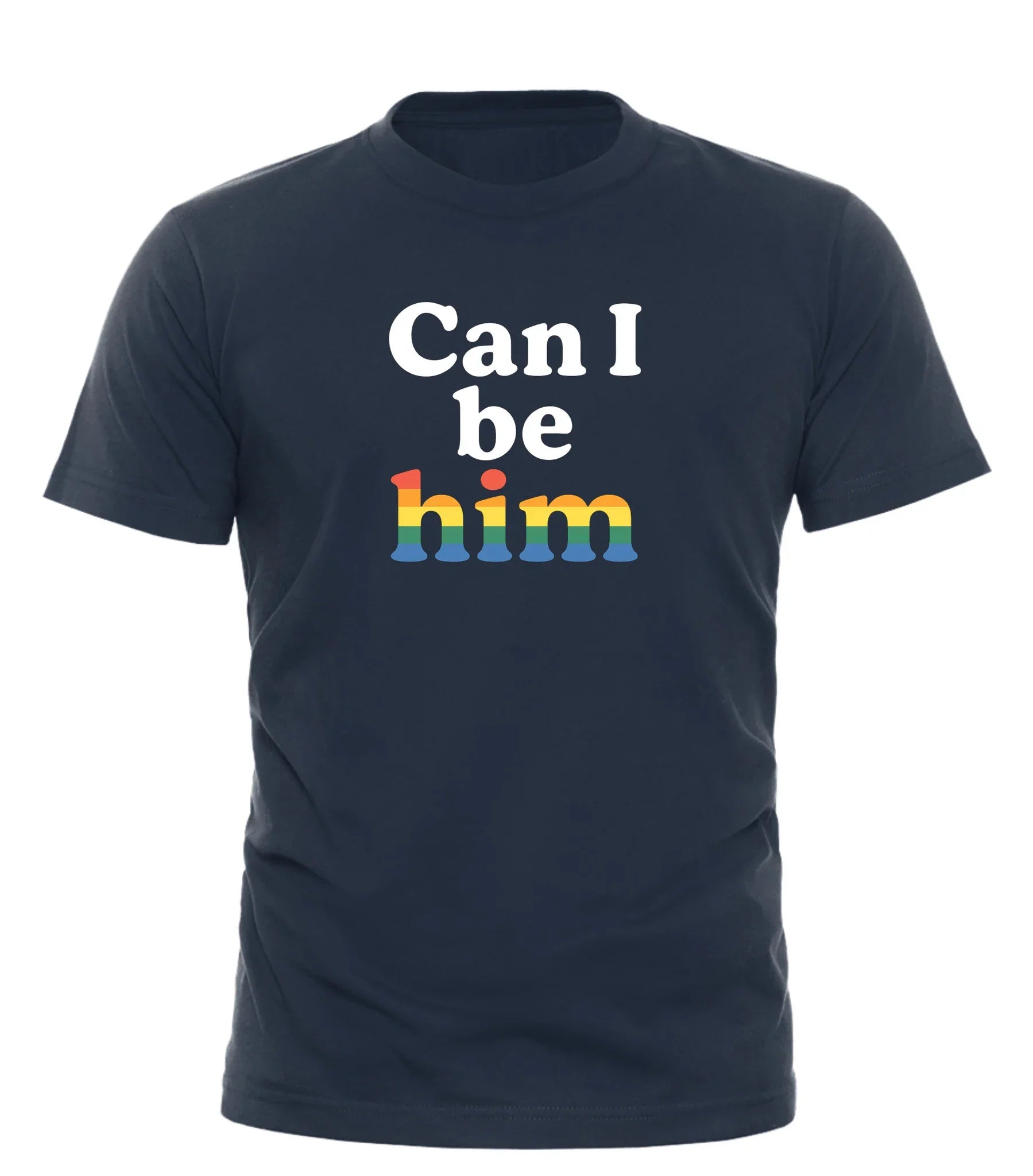 Good Trouble Garments navy Can I Be Him shirt with multicolor text design