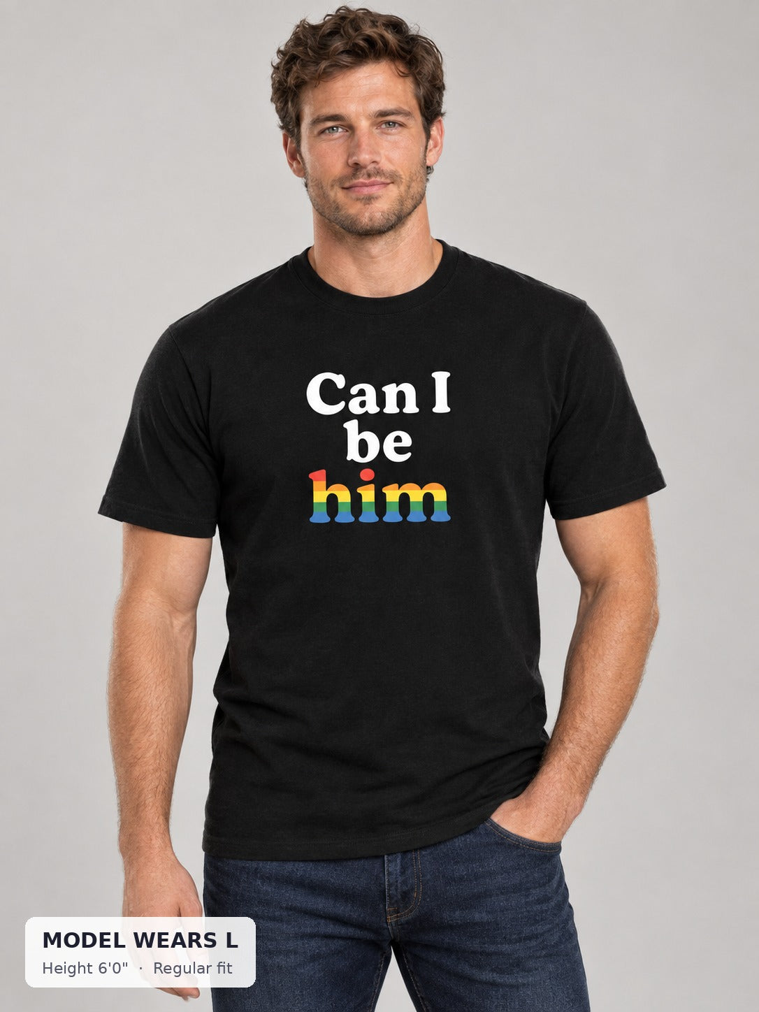 Can I Be Him Rainbow Tee on an athletic model wearing size L, 6'0" - Good Trouble Fashion