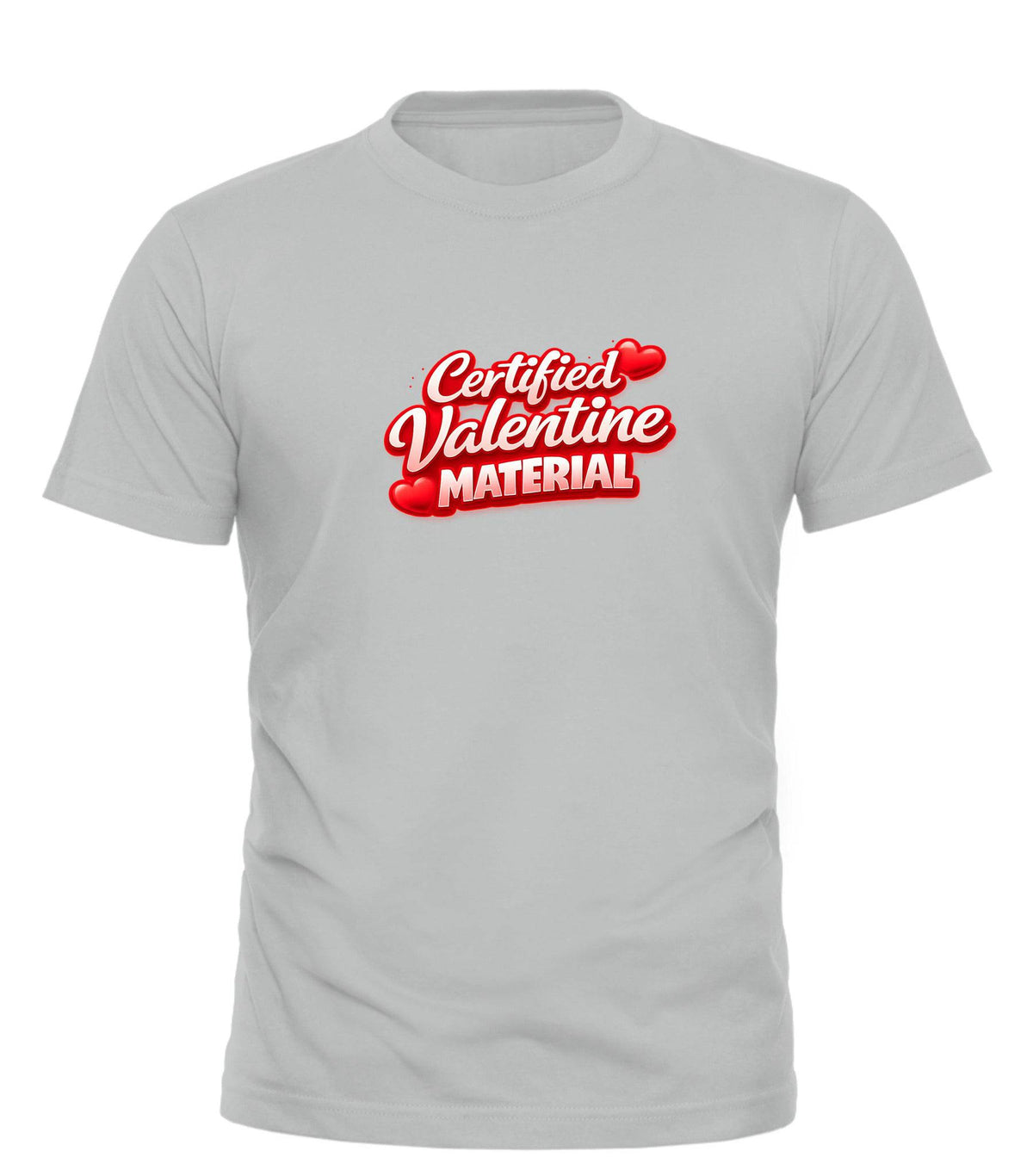 Certified Valentine's Day T-Shirt – Cute, Confident & Ready for Love - Good Trouble Fashion