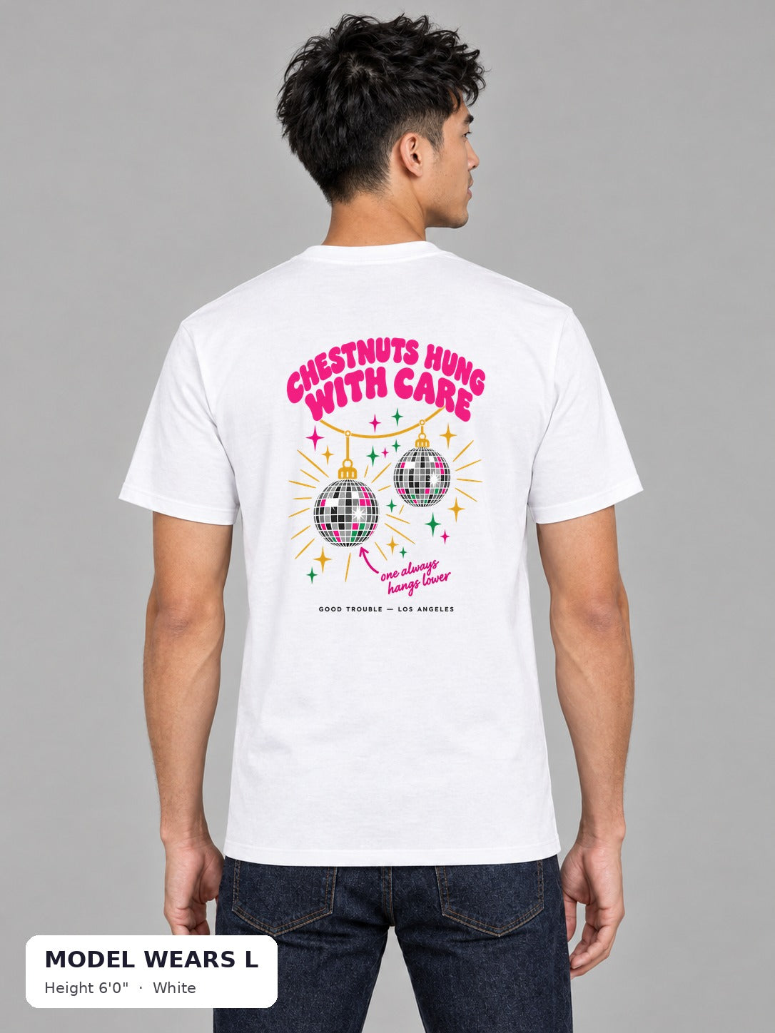 Chestnuts Hung With Care Tee in White, back view, on an athletic model wearing size L, 6'0" - Good Trouble Fashion