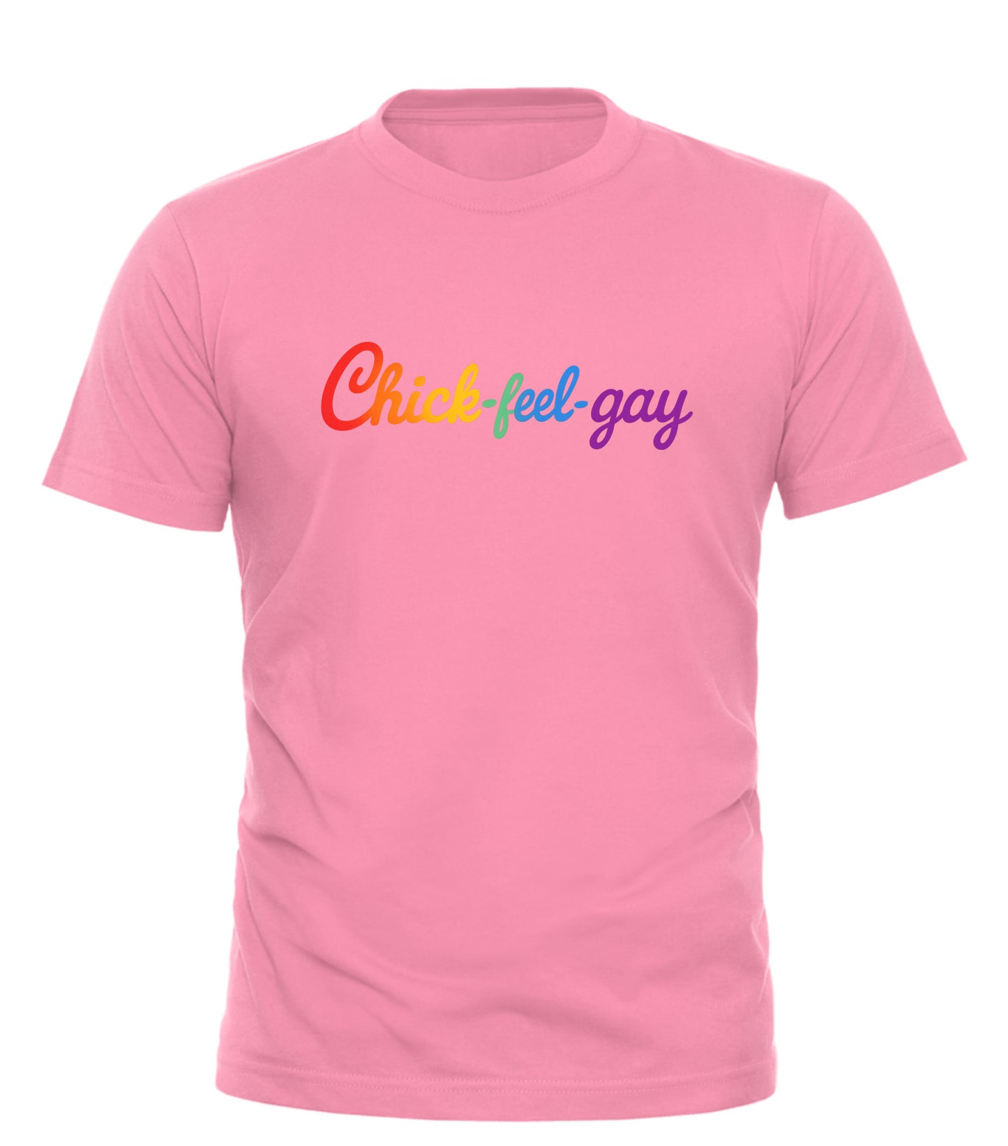 Pink Good Trouble Garments t-shirt with colorful Chick-feel-gay graphic tee text on chest