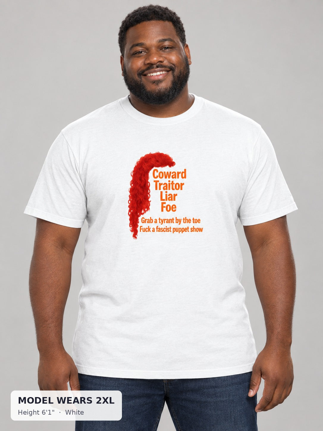 Coward. Traitor. Liar. Foe. Trump Protest Tee in White on a plus-size model wearing size 2XL, 6'1" - Good Trouble Fashion