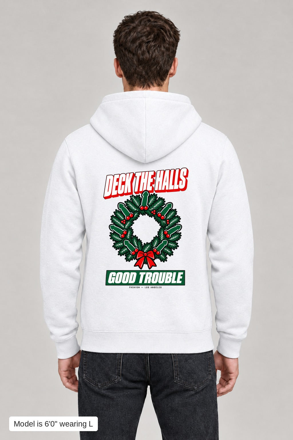 Deck the Halls Hoodie in White, back view with Street Bold wreath print, model is 6'0" wearing L