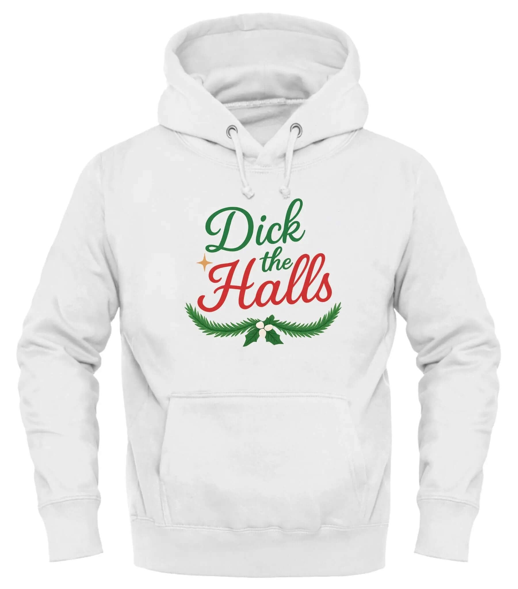 Dick the Halls Sweatshirt - Festive Holiday Apparel for Comfort and Style - Good Trouble Fashion