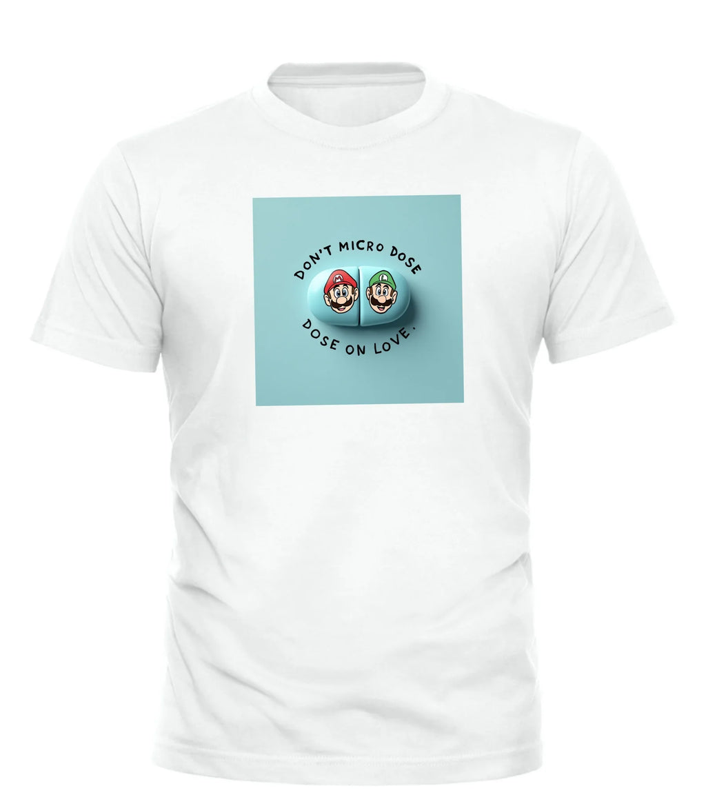 White Good Trouble Garments dose on love slogan shirt with cartoon pill design on front