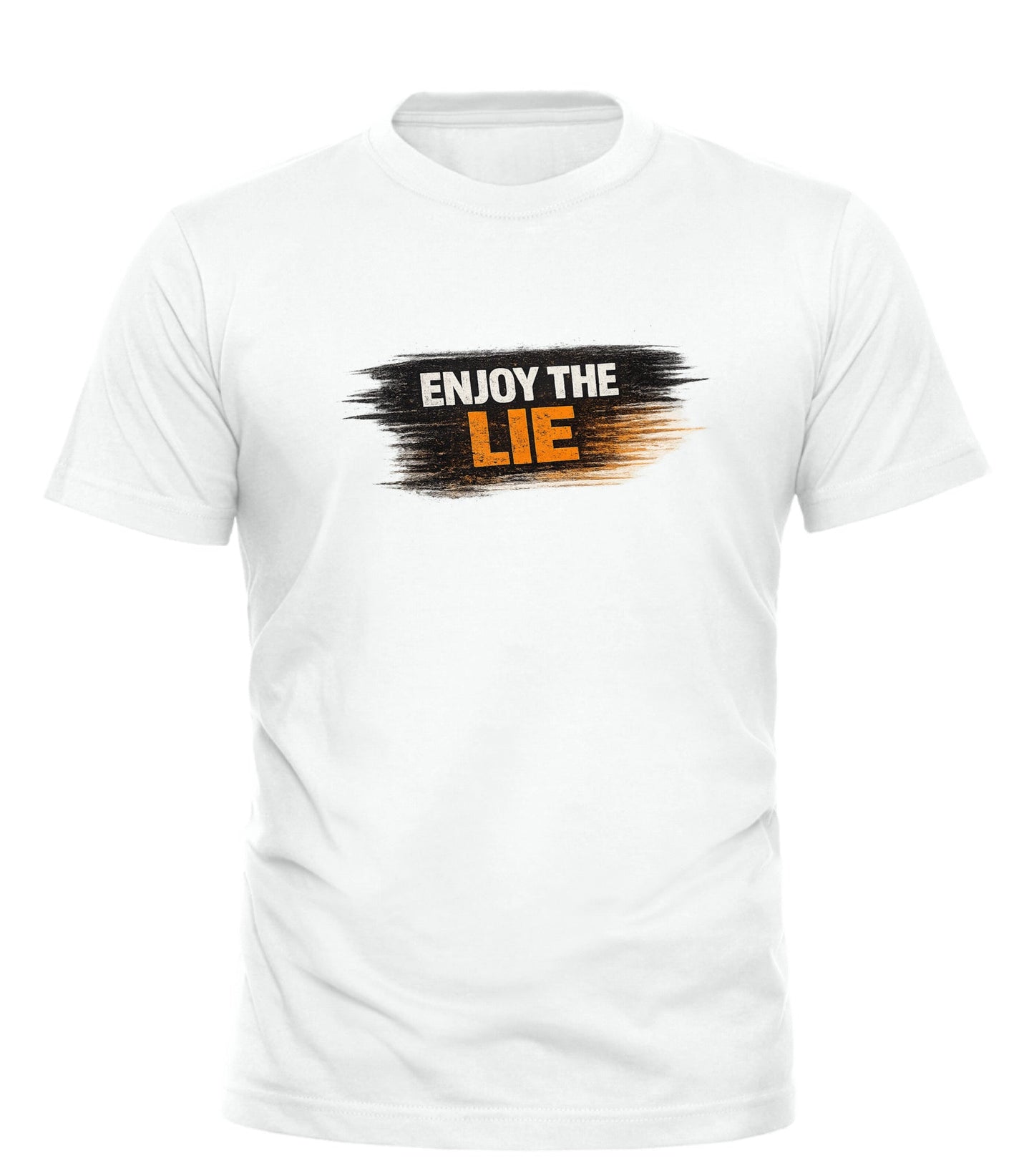 Enjoy the Lie T-shirt — After Dark Design for Bold Statement - Good Trouble Fashion
