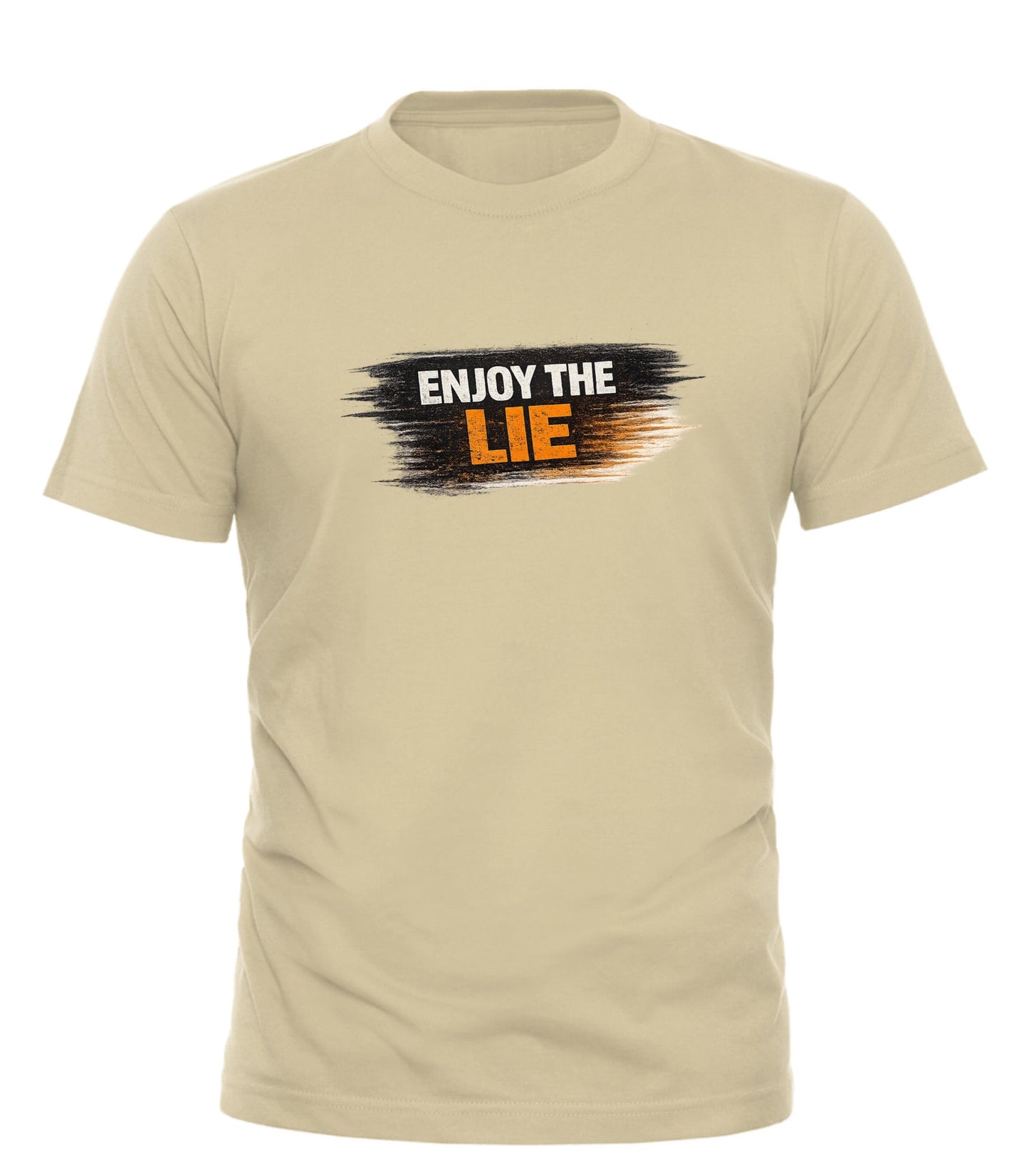 Enjoy the Lie T-shirt — After Dark Design for Bold Statement - Good Trouble Fashion