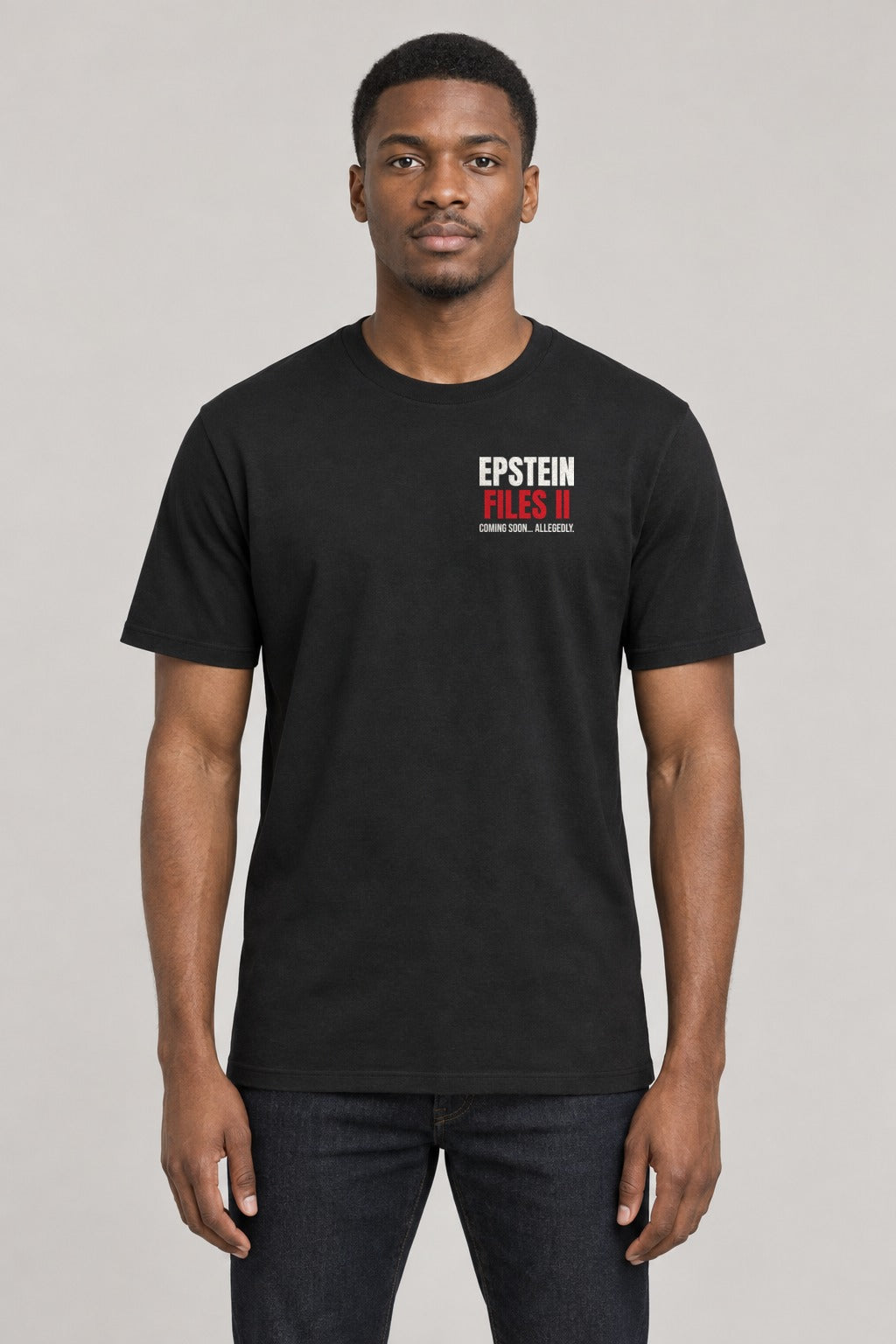 Epstein Files II Sequel Tee in Black, front view showing the EPSTEIN FILES II left-chest badge, on an athletic model wearing size L, 6'0" - Good Trouble Fashion